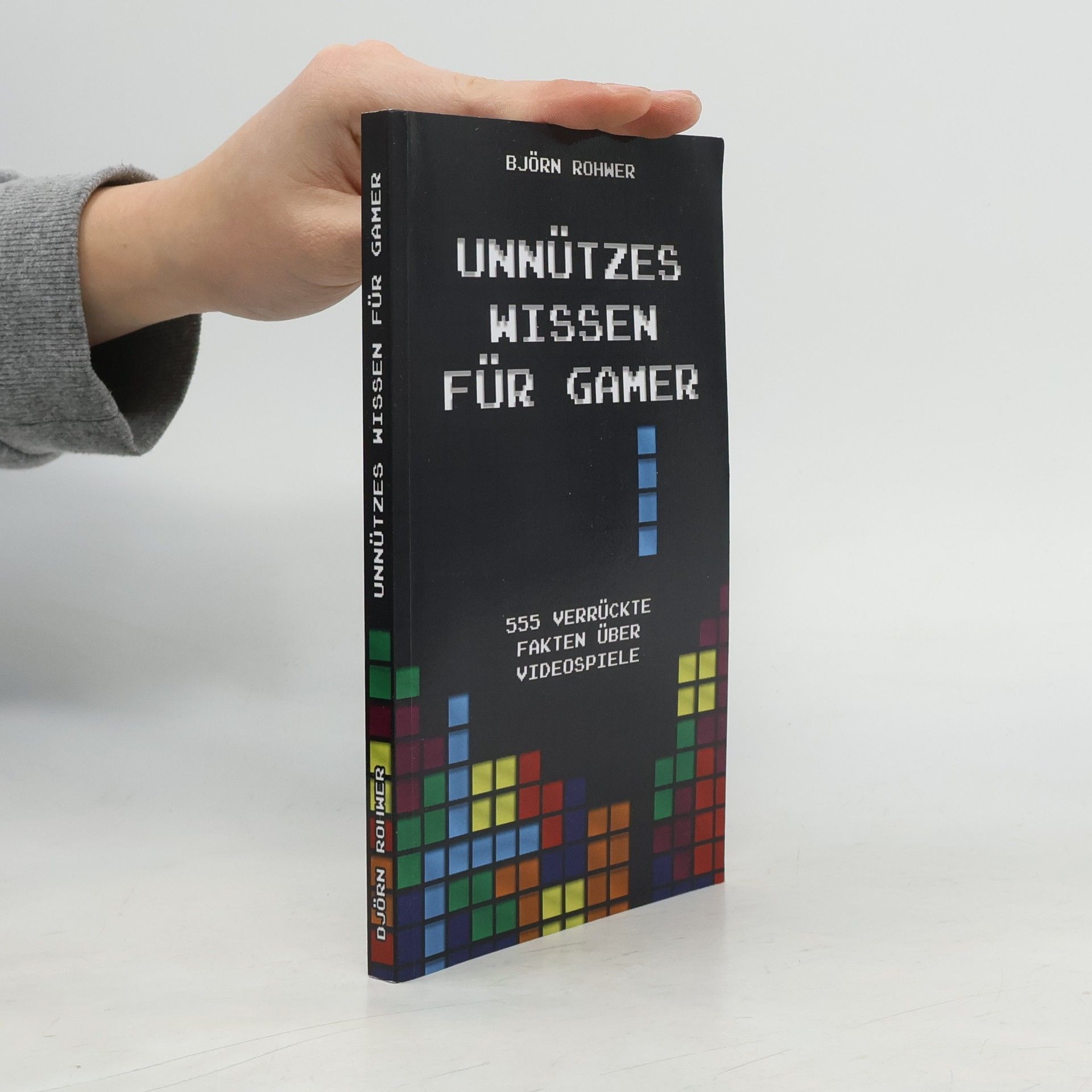 Björn Rohwer Unnützes Wissen für Gamer