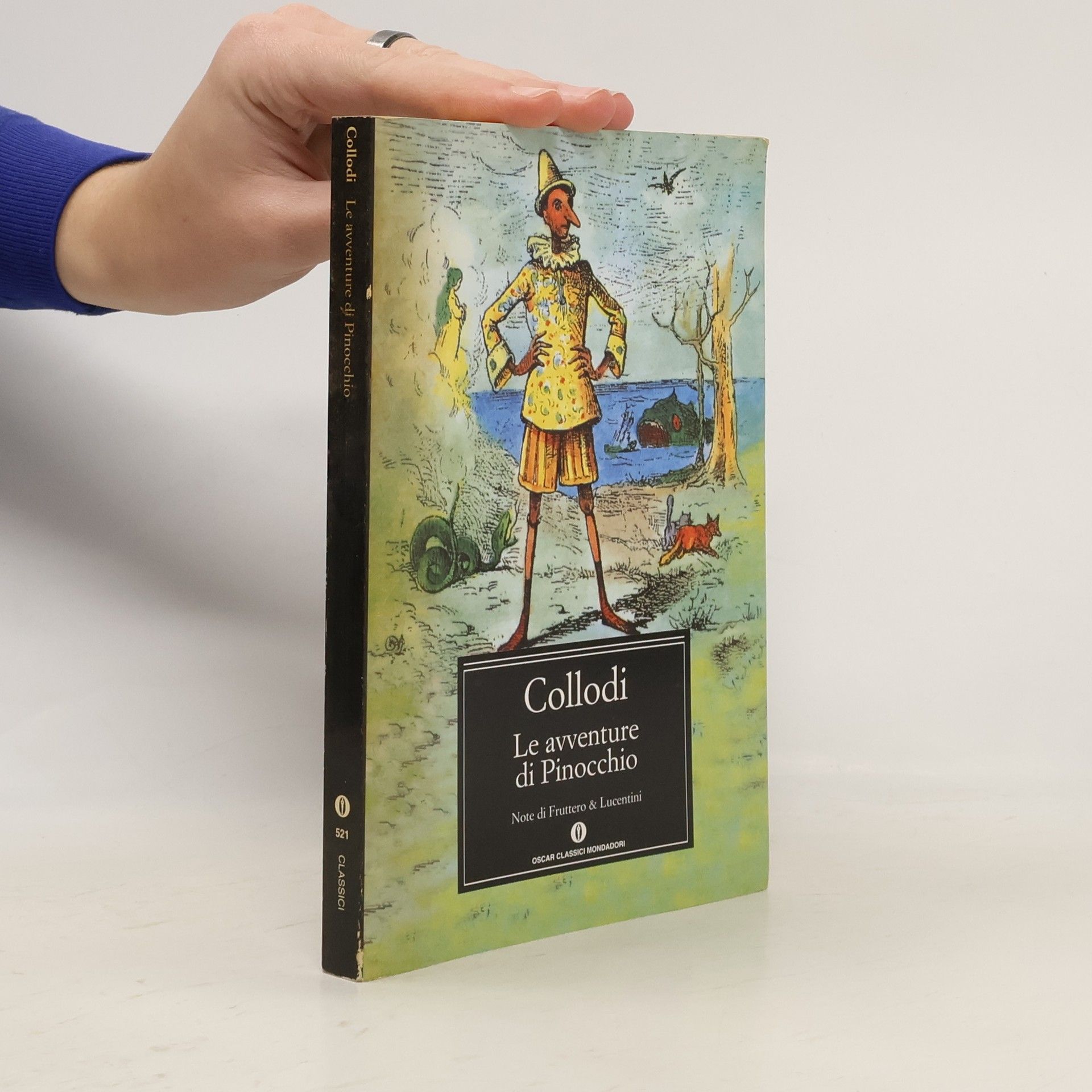 Carlo Collodi Oscar Classici - 521: Le avventure di Pinocchio