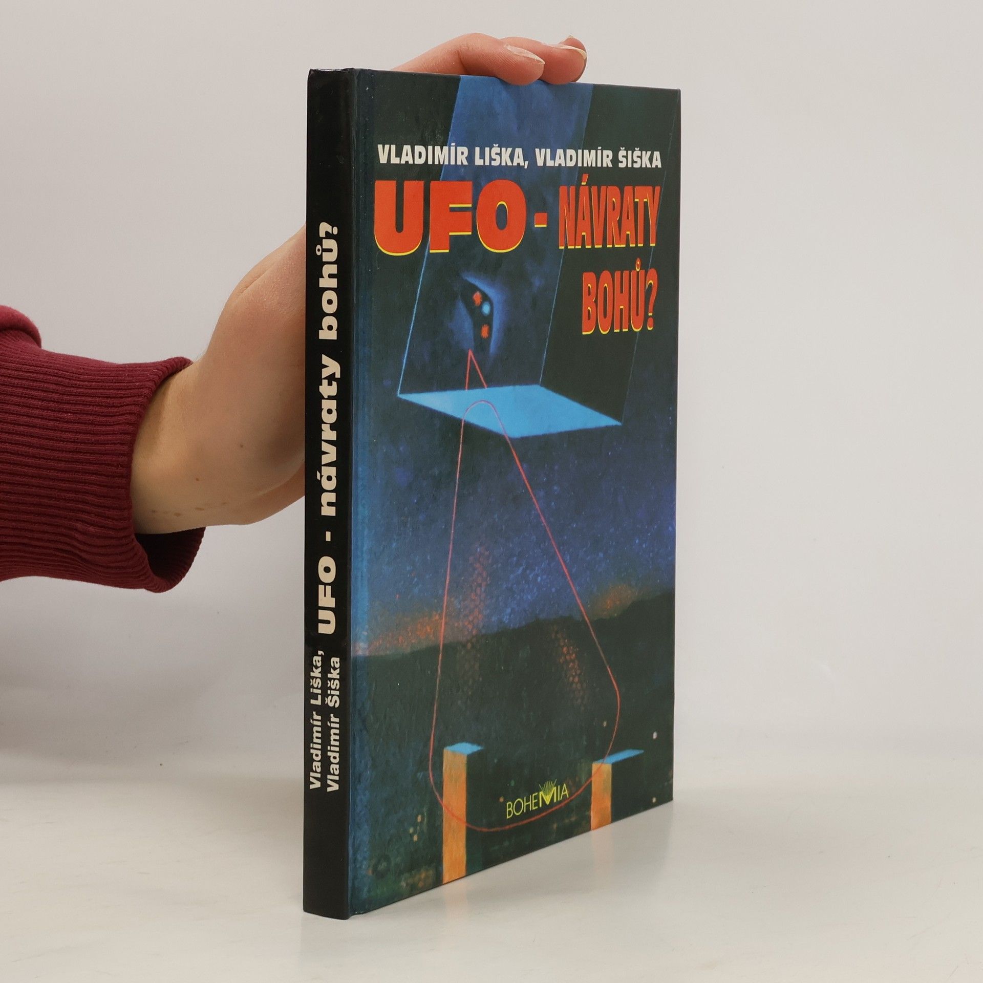 Vladimír Liška UFO - návraty bohů?