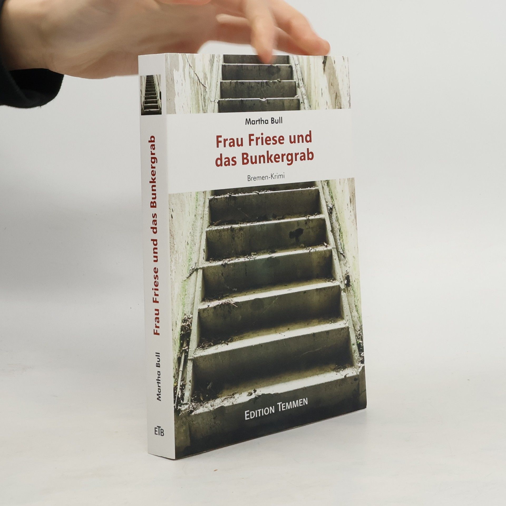 Frau Friese und das Bunkergrab