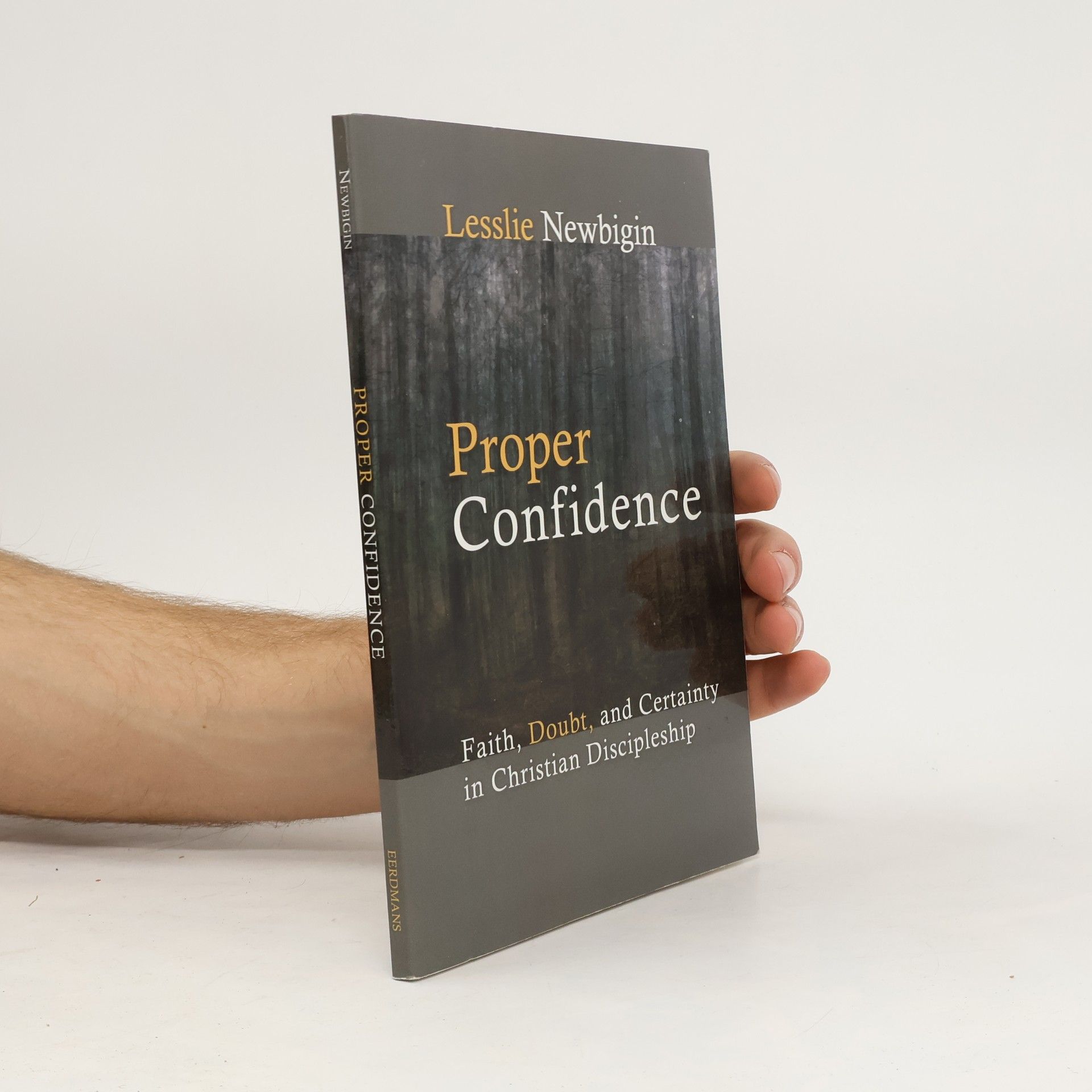 Lesslie Newbigin Proper Confidence