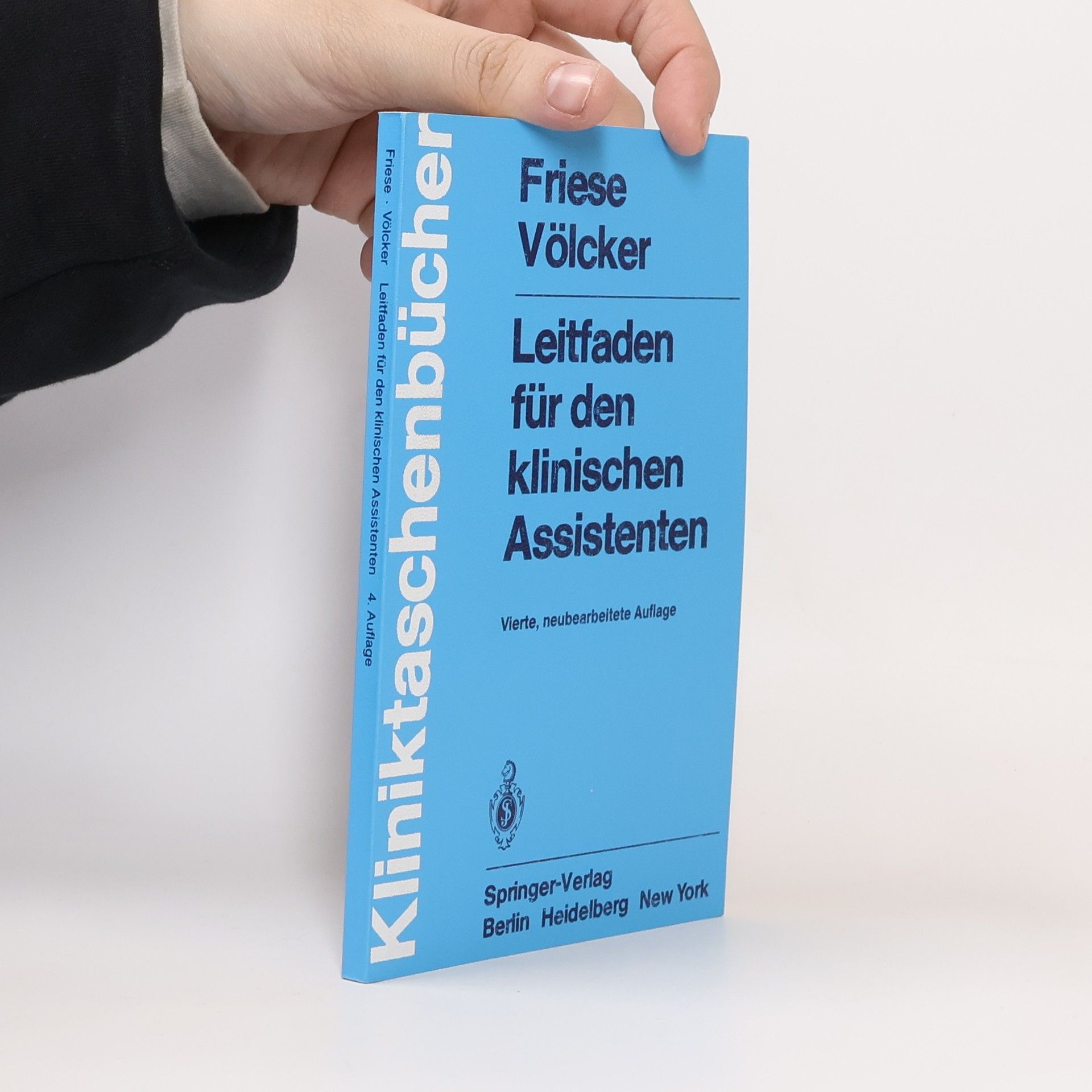 Gernot Friese Kliniktaschenbücher: Leitfaden für den klinischen Assistenten