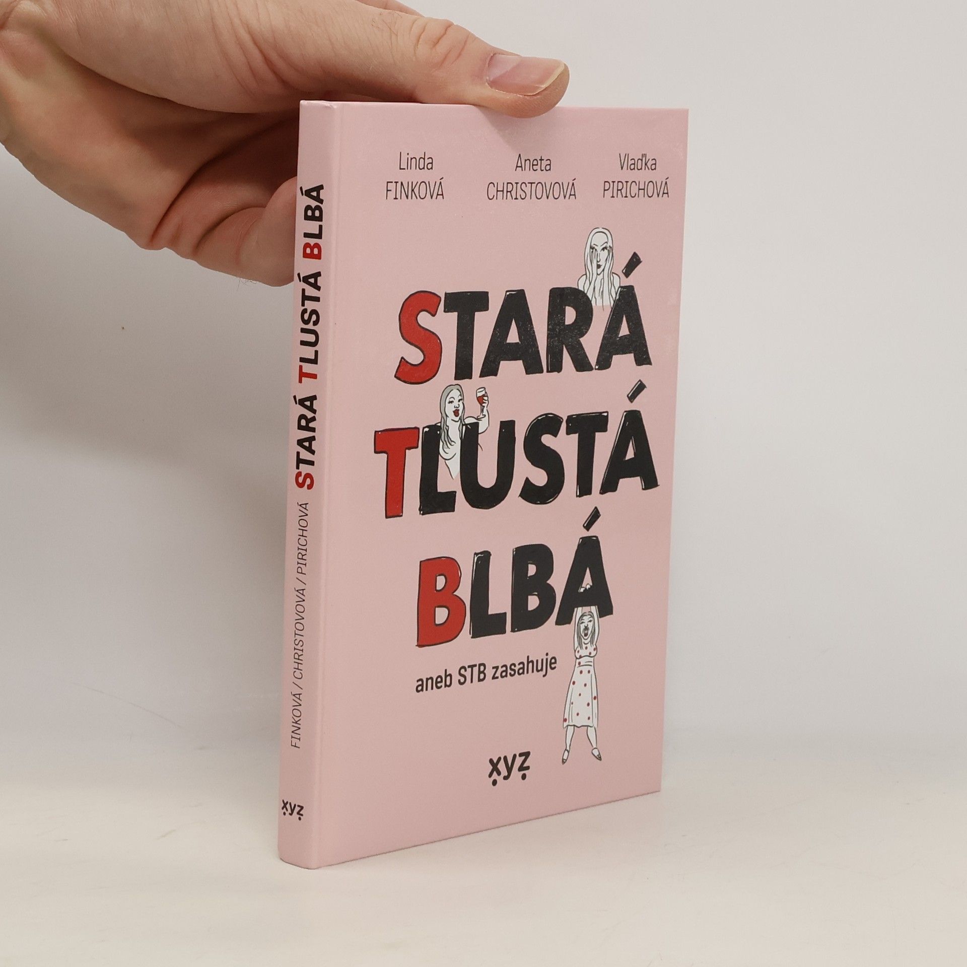 Stará tlustá blbá, aneb STB zasahuje