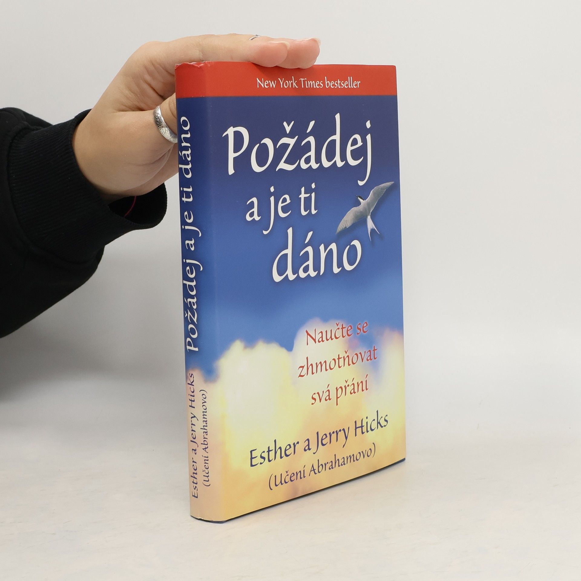 Esther Hicks Požádej a je ti dáno