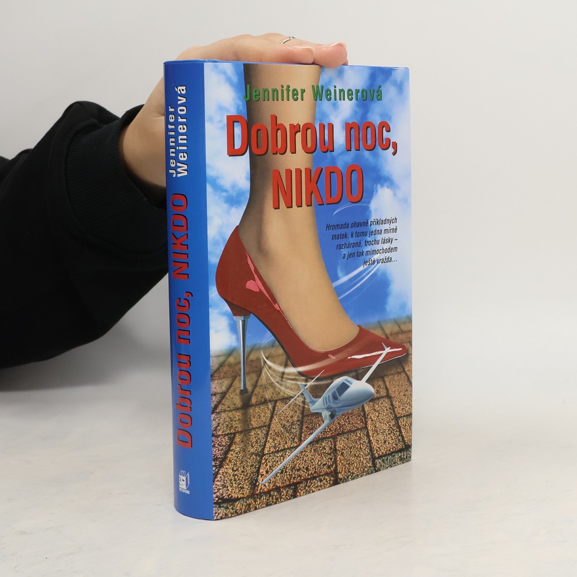 Jennifer Weiner Dobrou noc, Nikdo