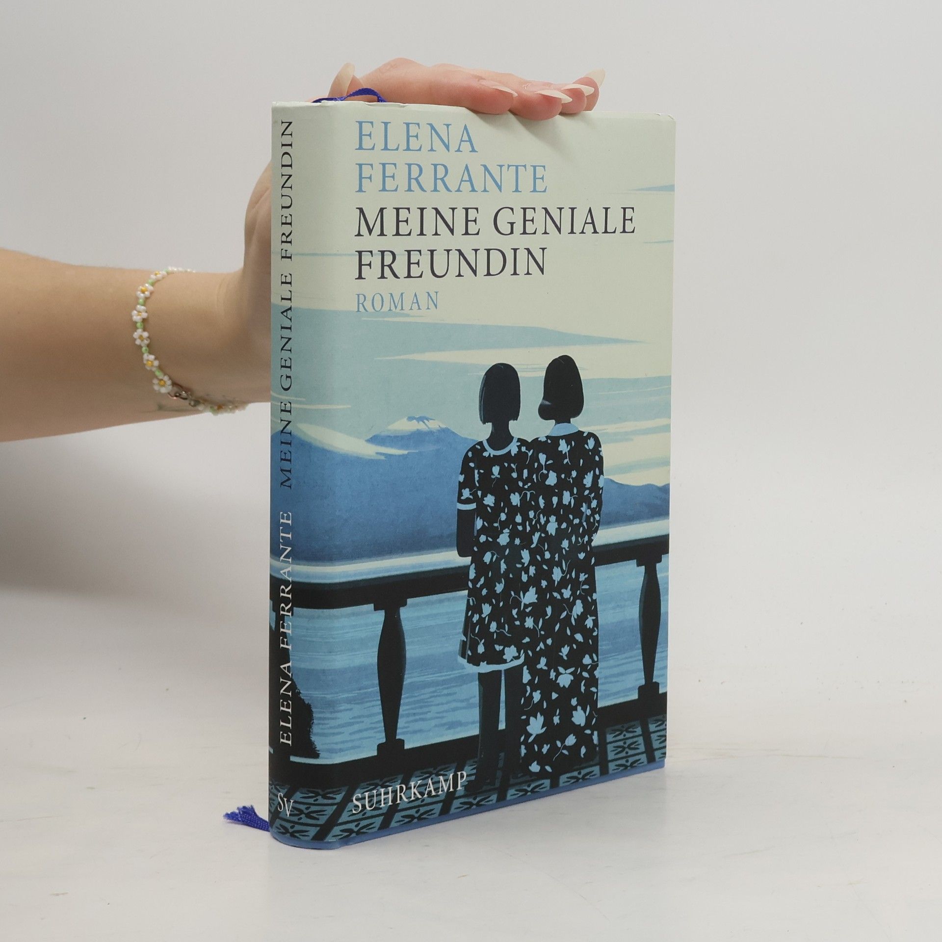 Elena Ferrante Meine geniale Freundin