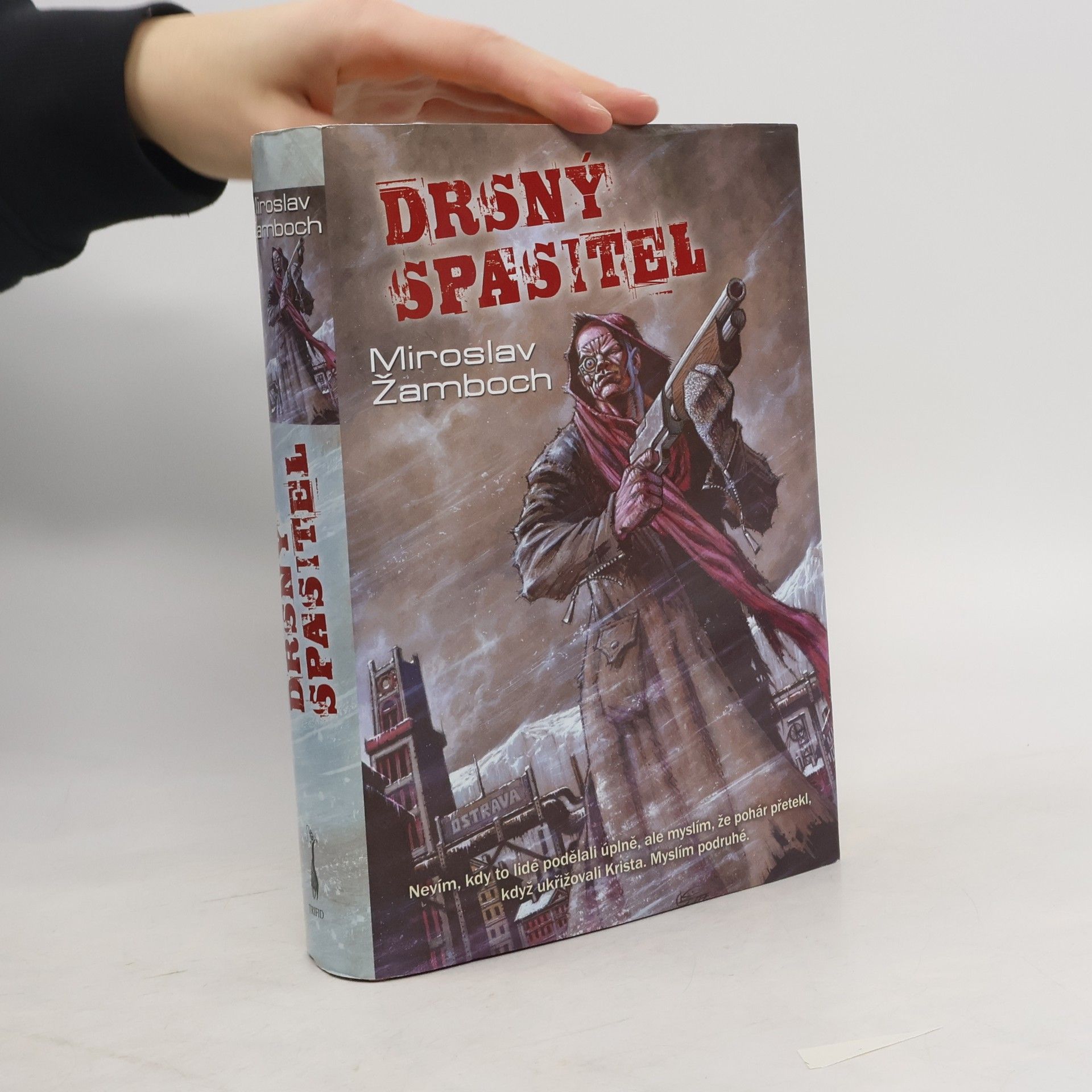 Miroslav Žamboch Drsný spasitel