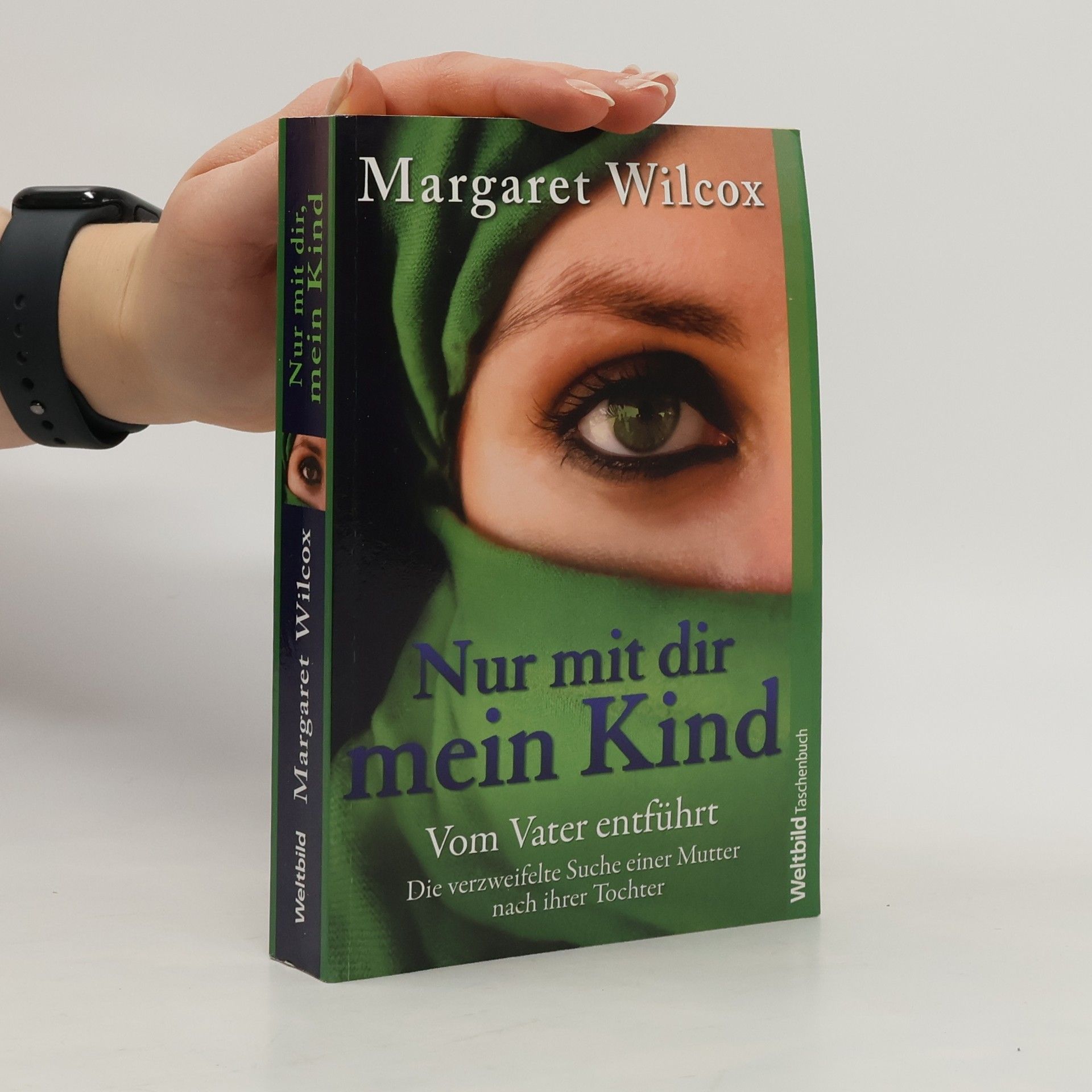 Margaret Wilcox Nur mit dir mein Kind