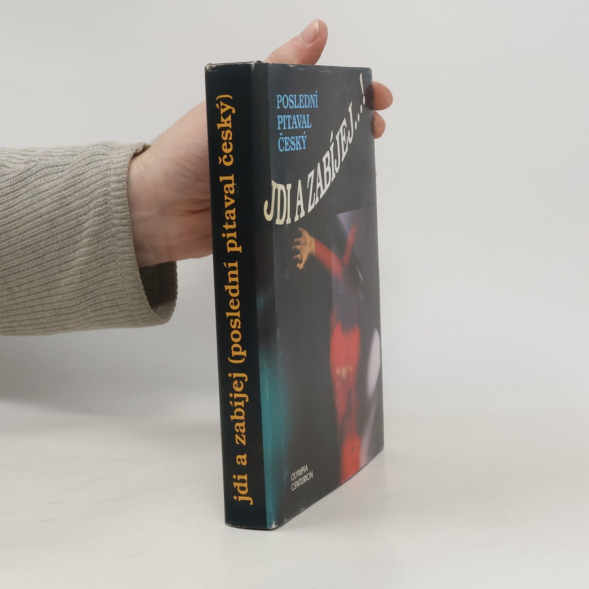 Roman Cílek Jdi a zabíjej...!