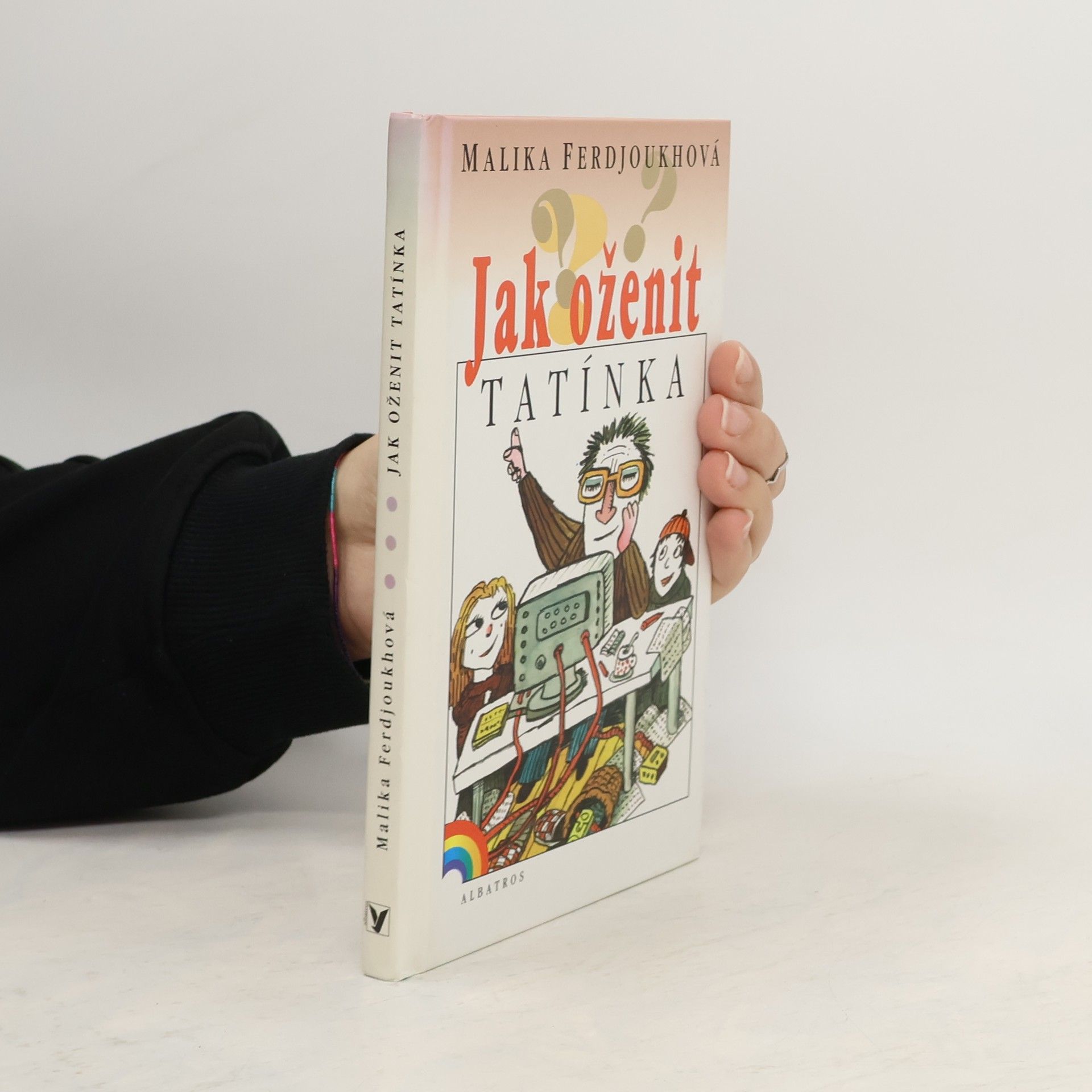 Malika Ferdjoukh Jak oženit tatínka