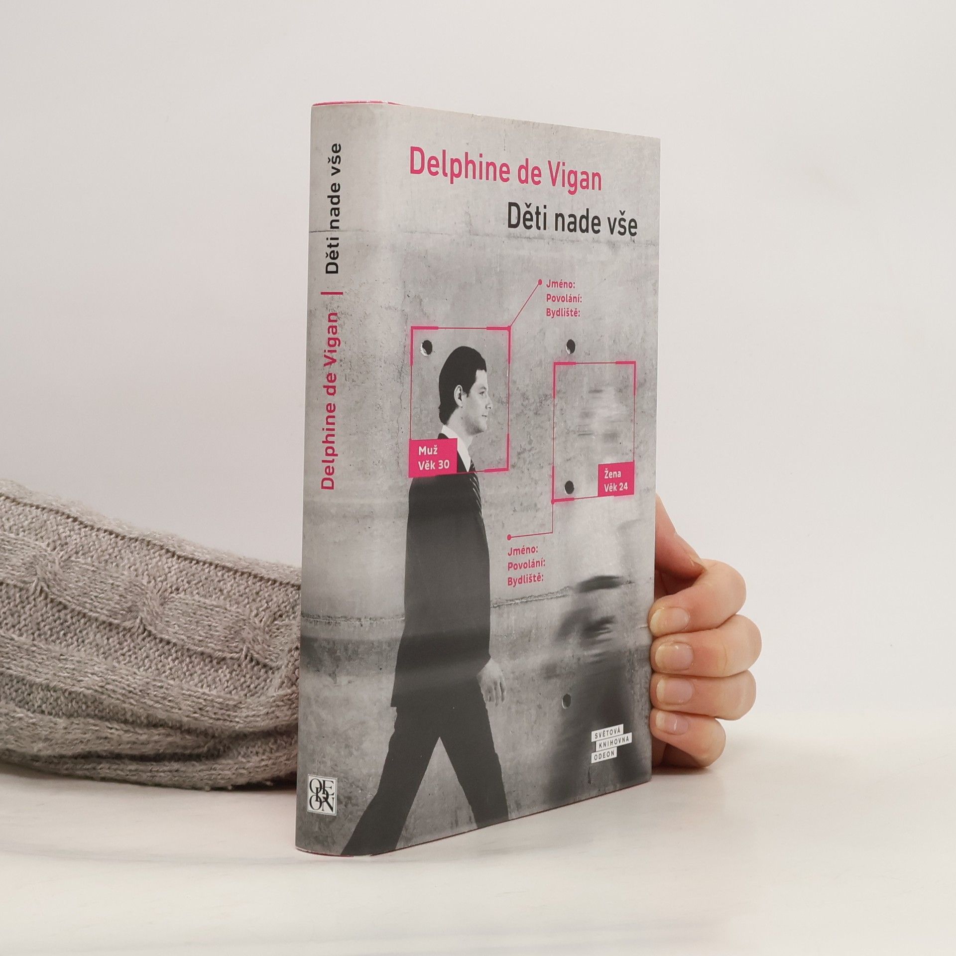 Delphine de Vigan Děti nade vše