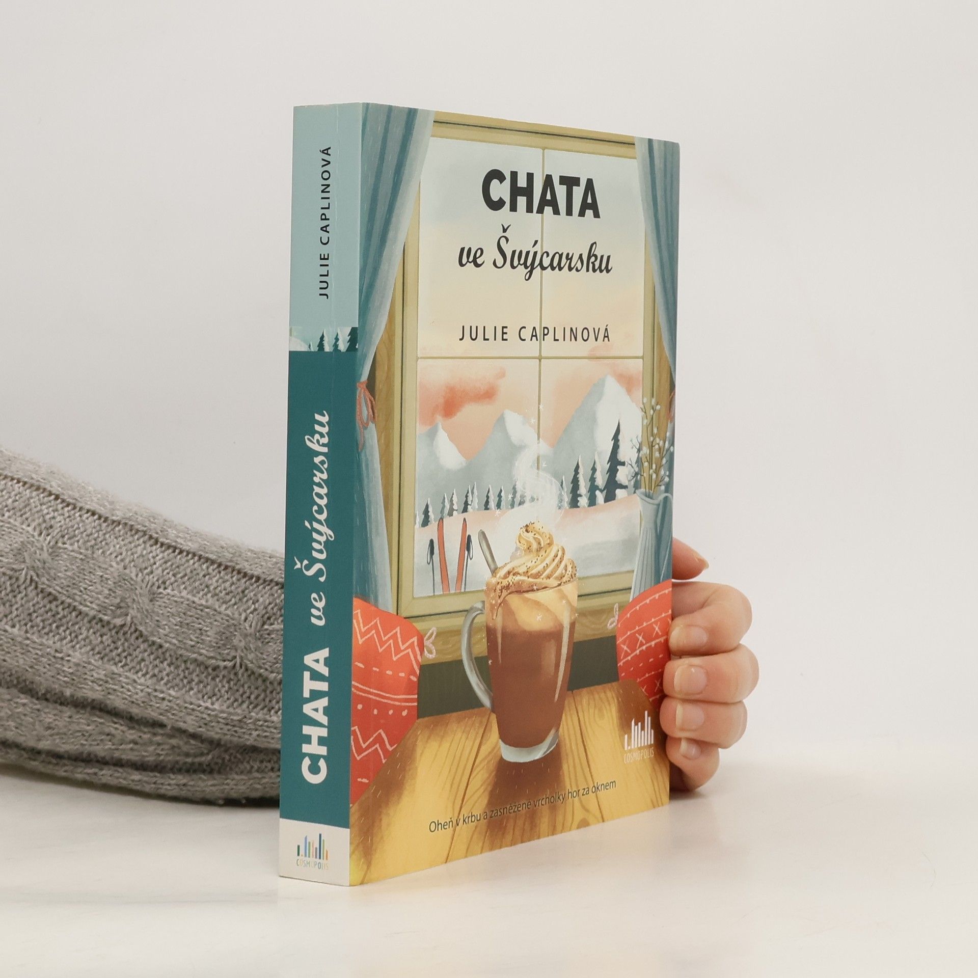 Julie Caplinová Chata ve Švýcarsku