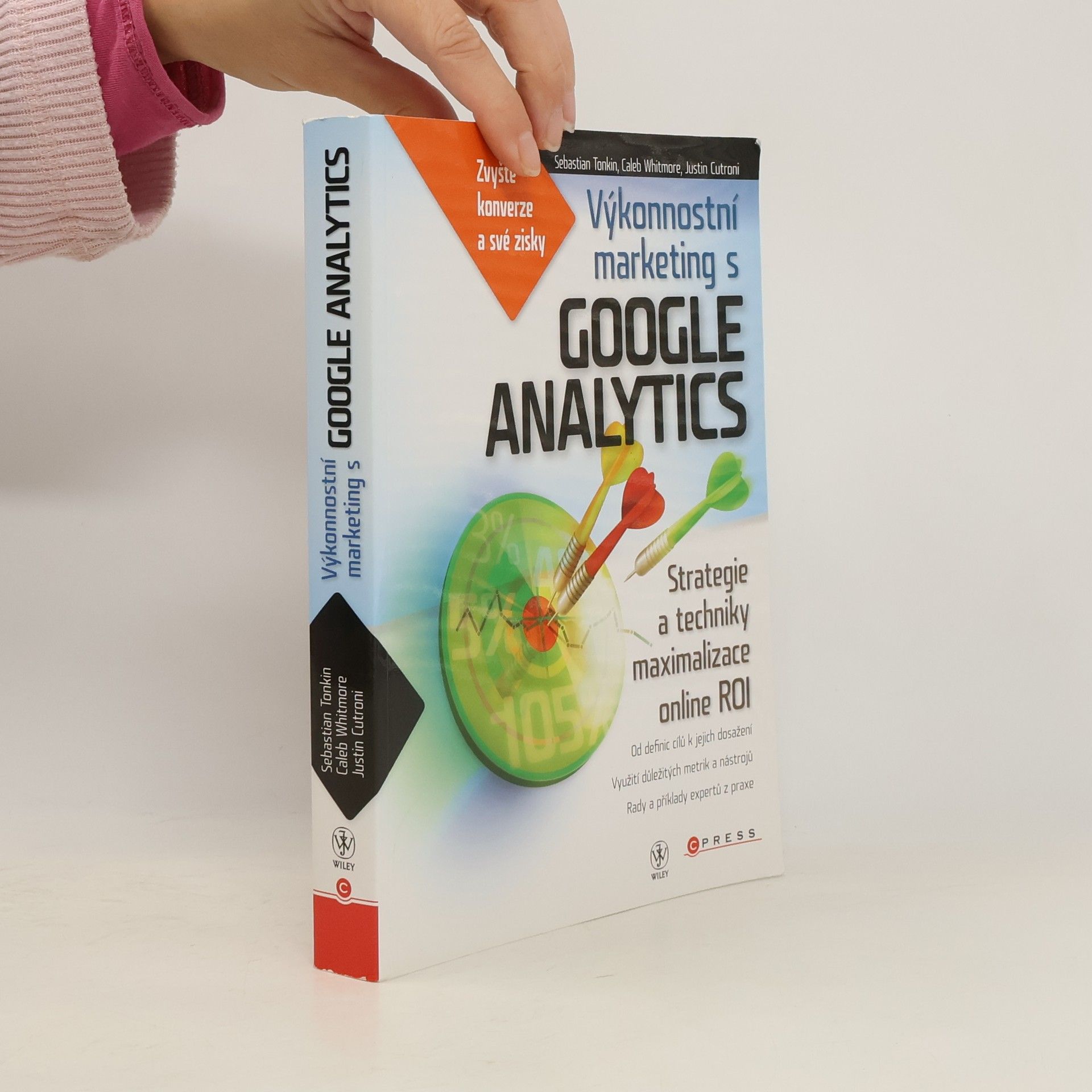 Justin Cutroni Výkonnostní marketing s Google Analytics