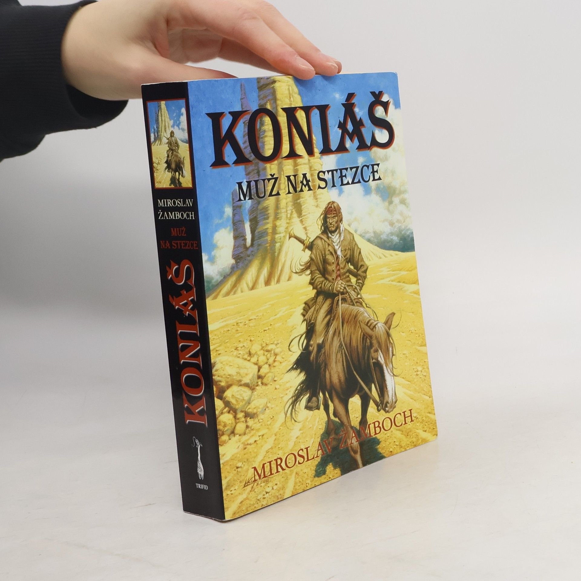 Koniáš : muž na stezce