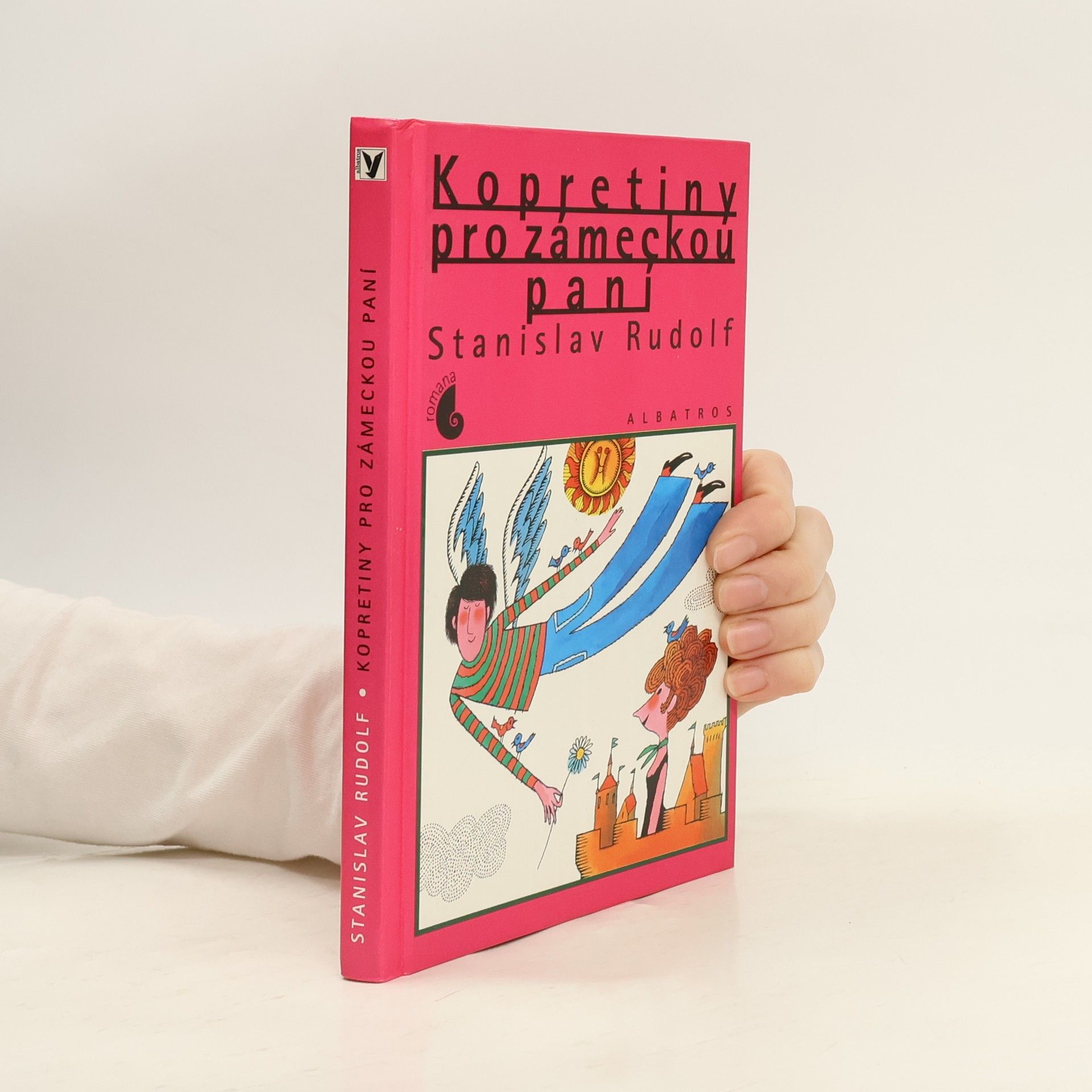 Stanislav Rudolf Kopretiny pro zámeckou paní