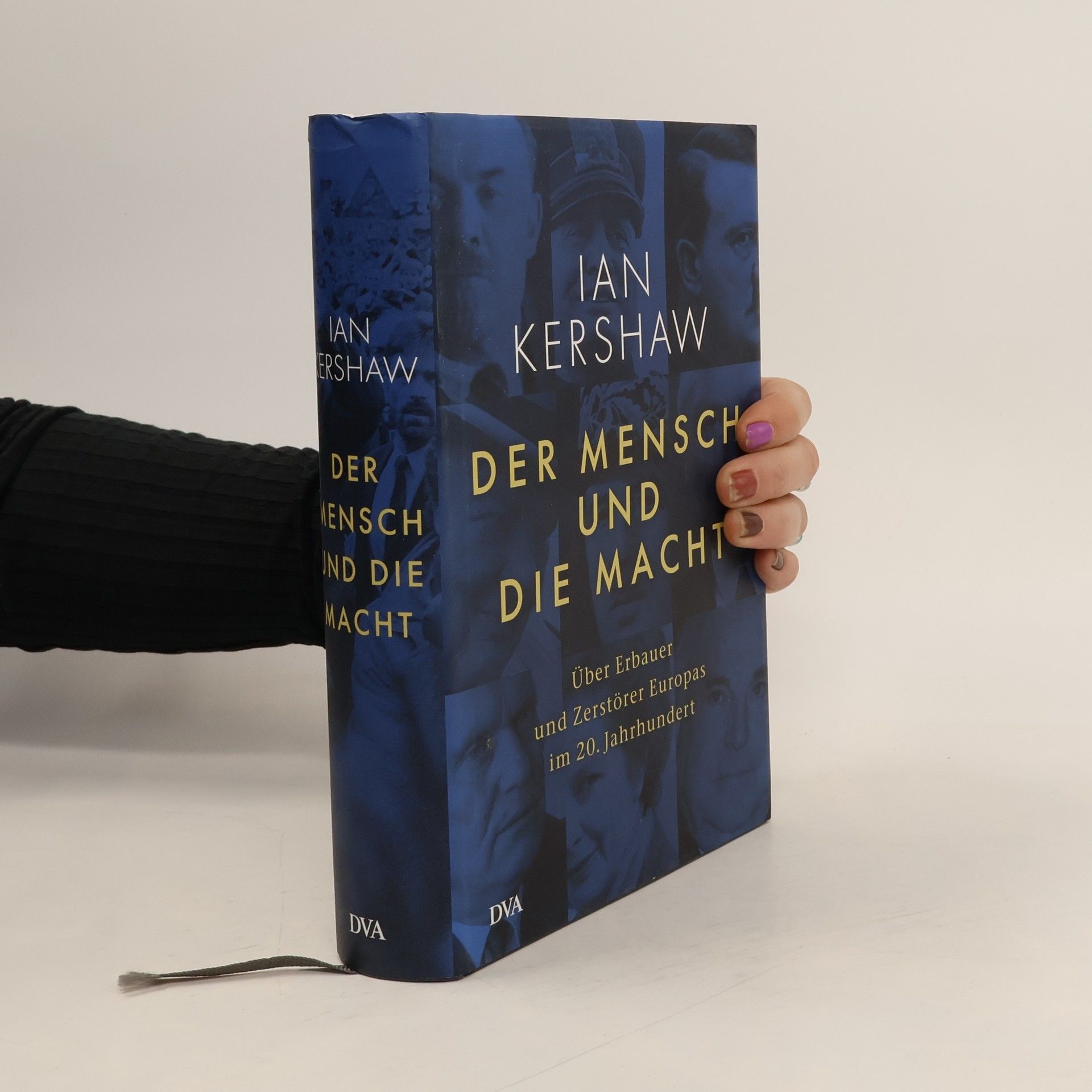 Ian Kershaw Der Mensch und die Macht
