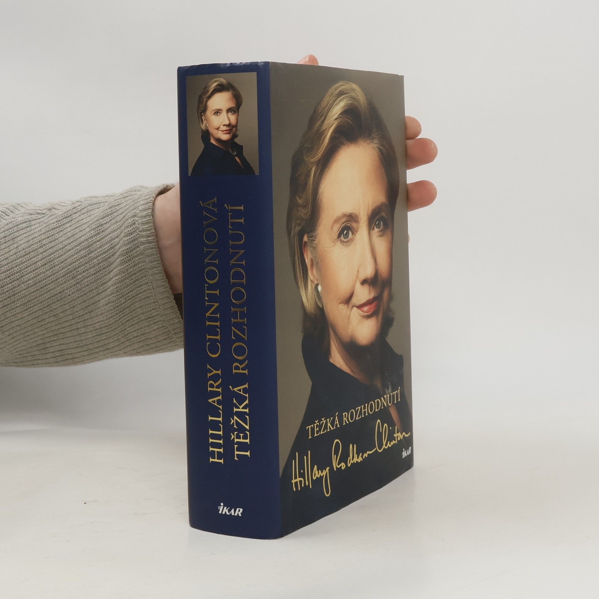 Hillary Rodham Clinton Těžká rozhodnutí