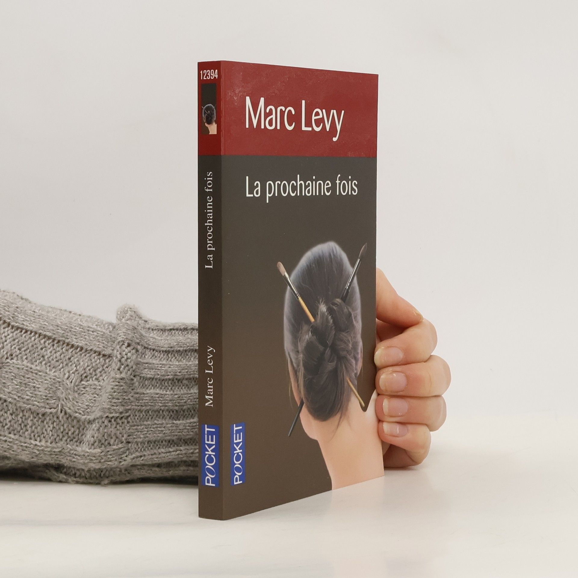 Marc Lévy La prochaine fois