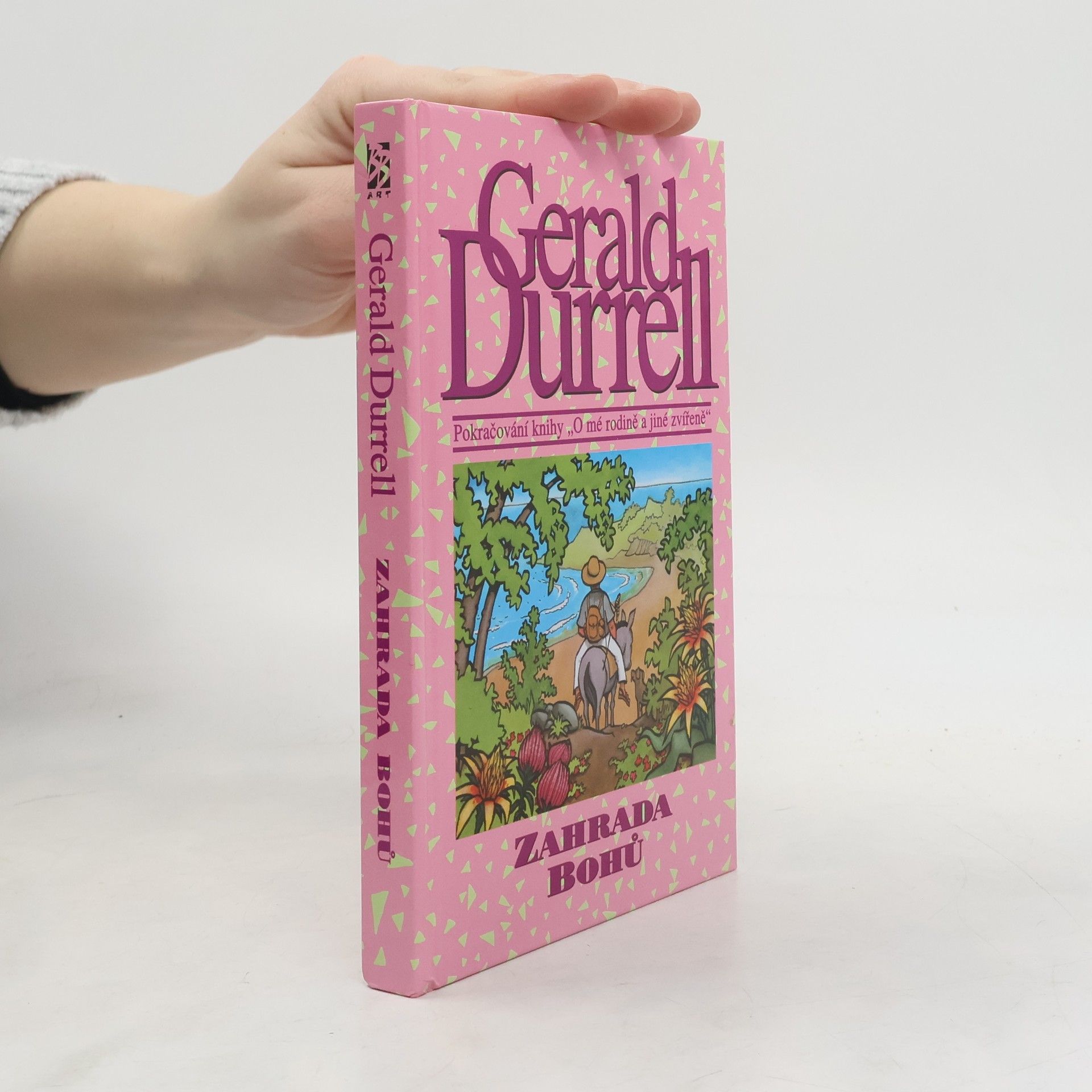 Gerald Durrell Zahrada bohů