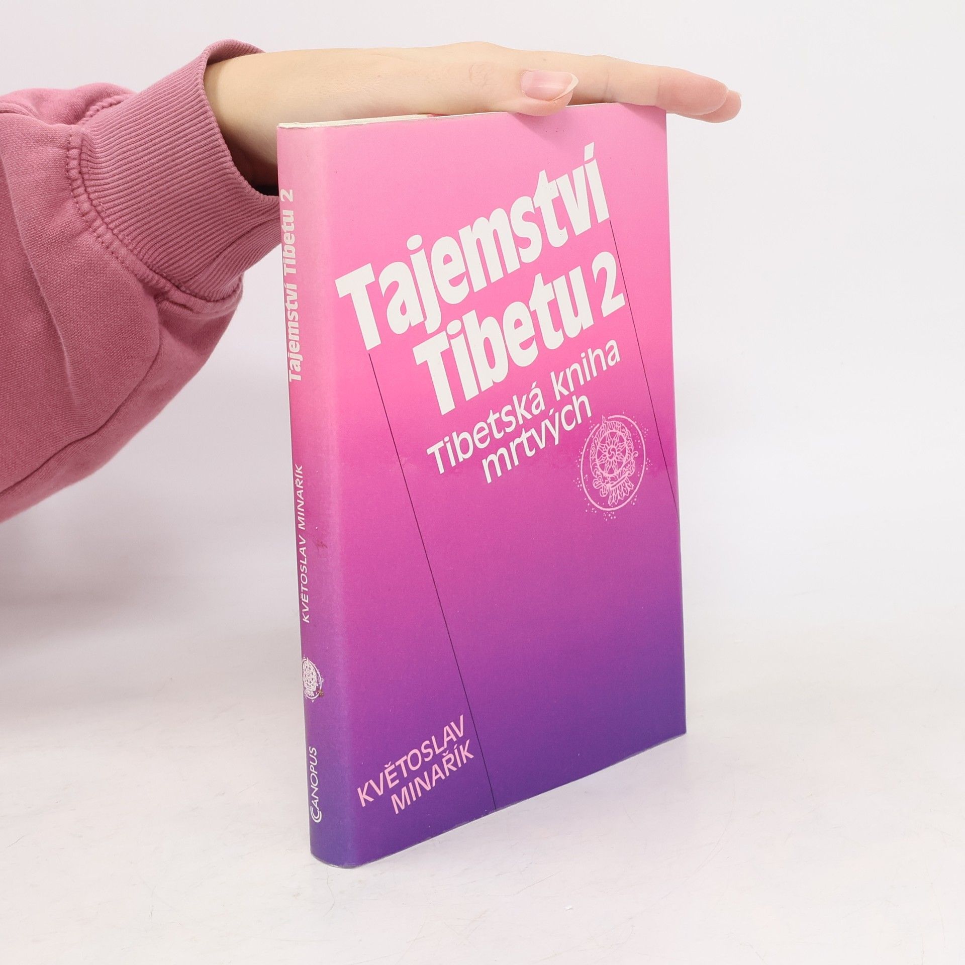 Květoslav Minařík Tajemství Tibetu 2 – Tibetská kniha mrtvých