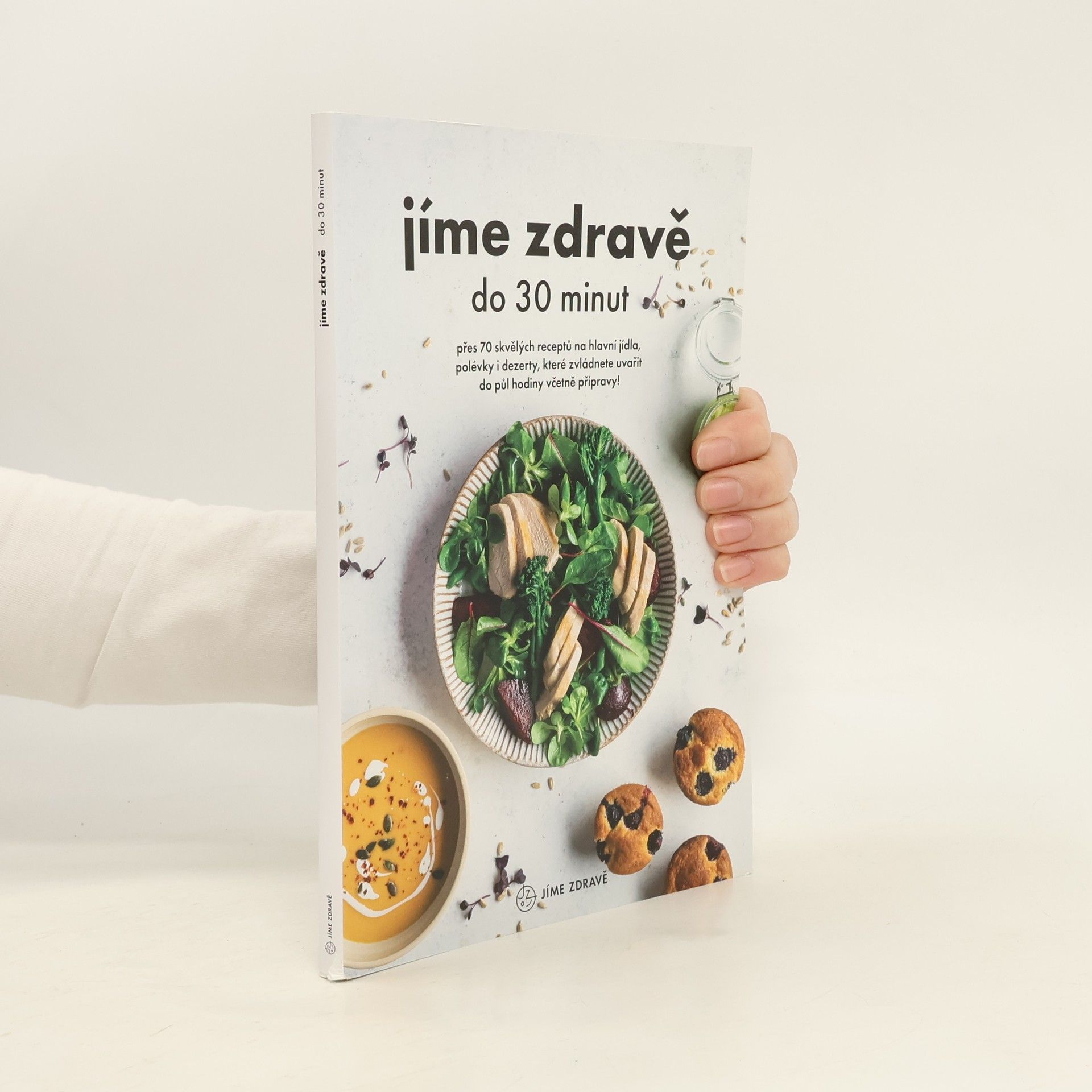 Autores varios Jíme zdravě do 30 minut