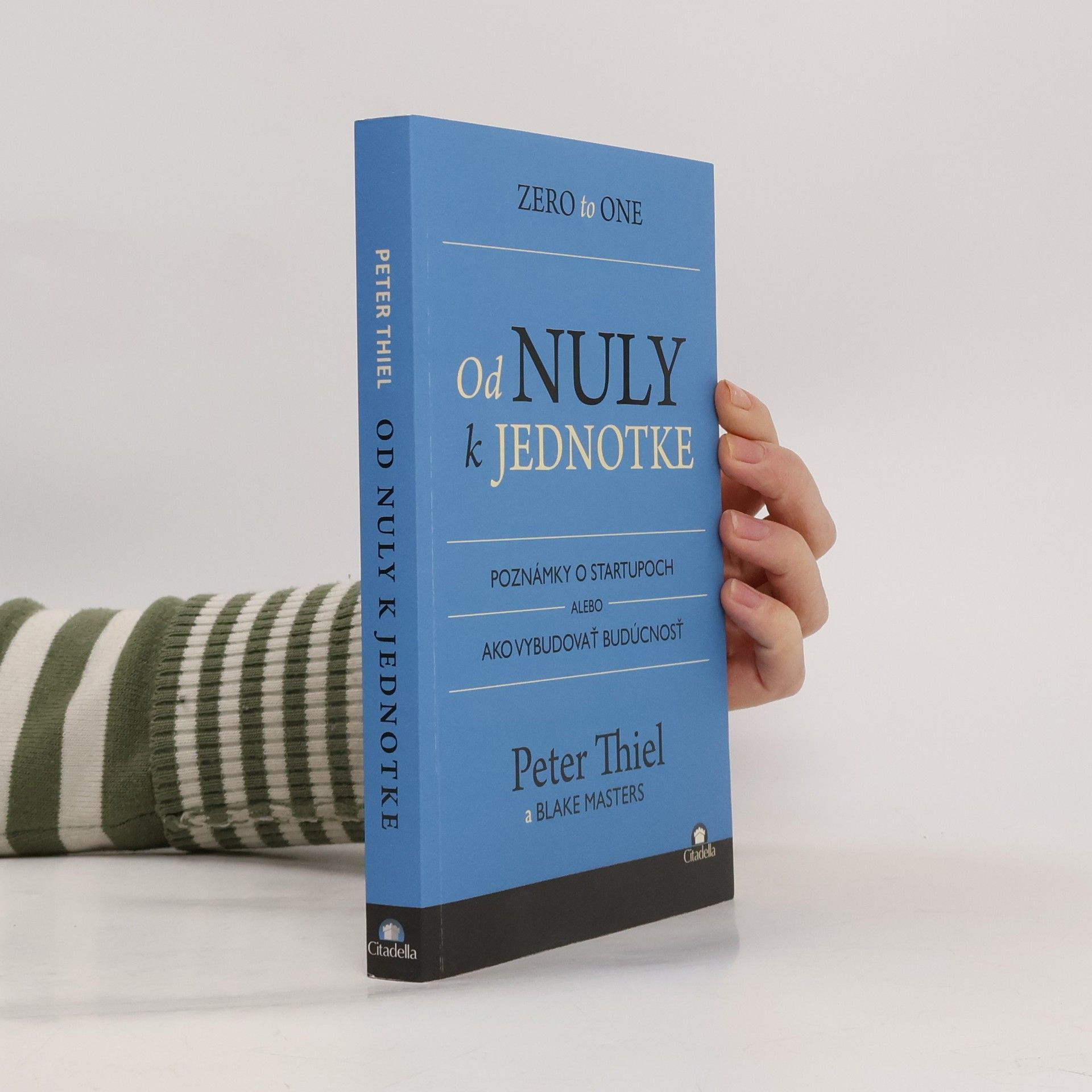 Peter Thiel Od nuly k jednotke