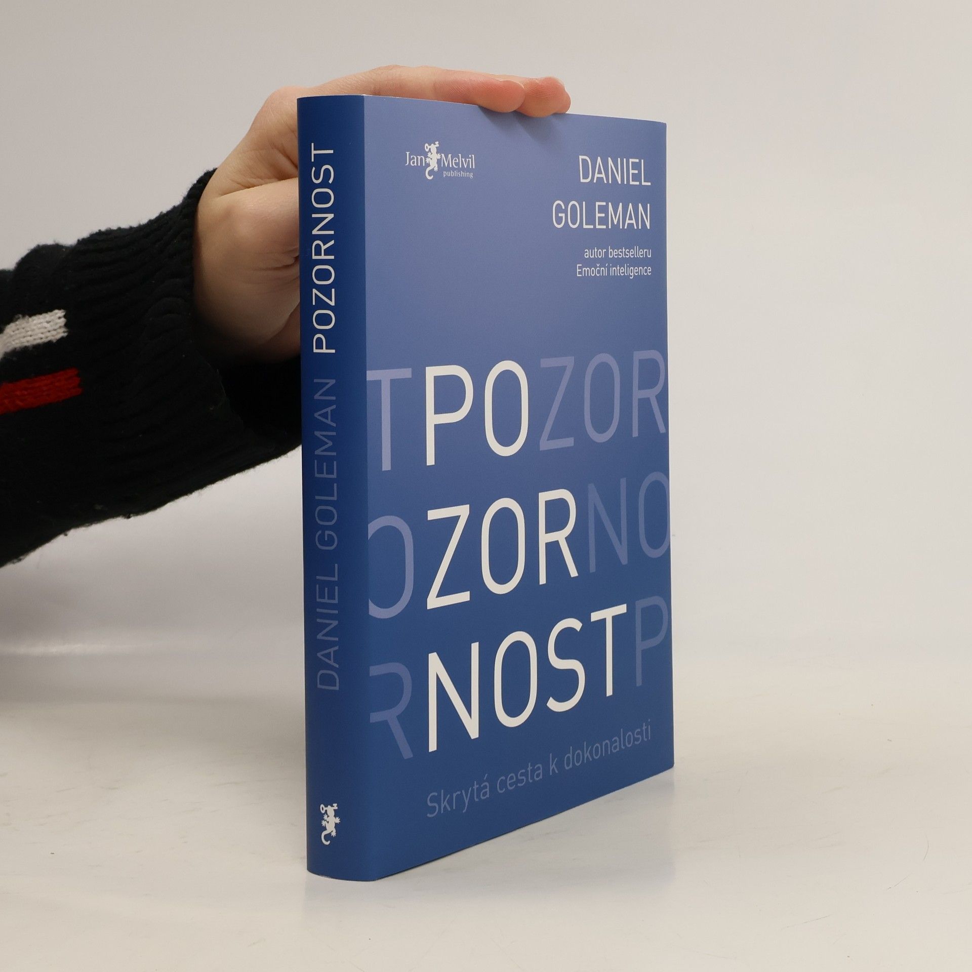 Daniel Goleman Pozornost. Skrytá cesta k dokonalosti