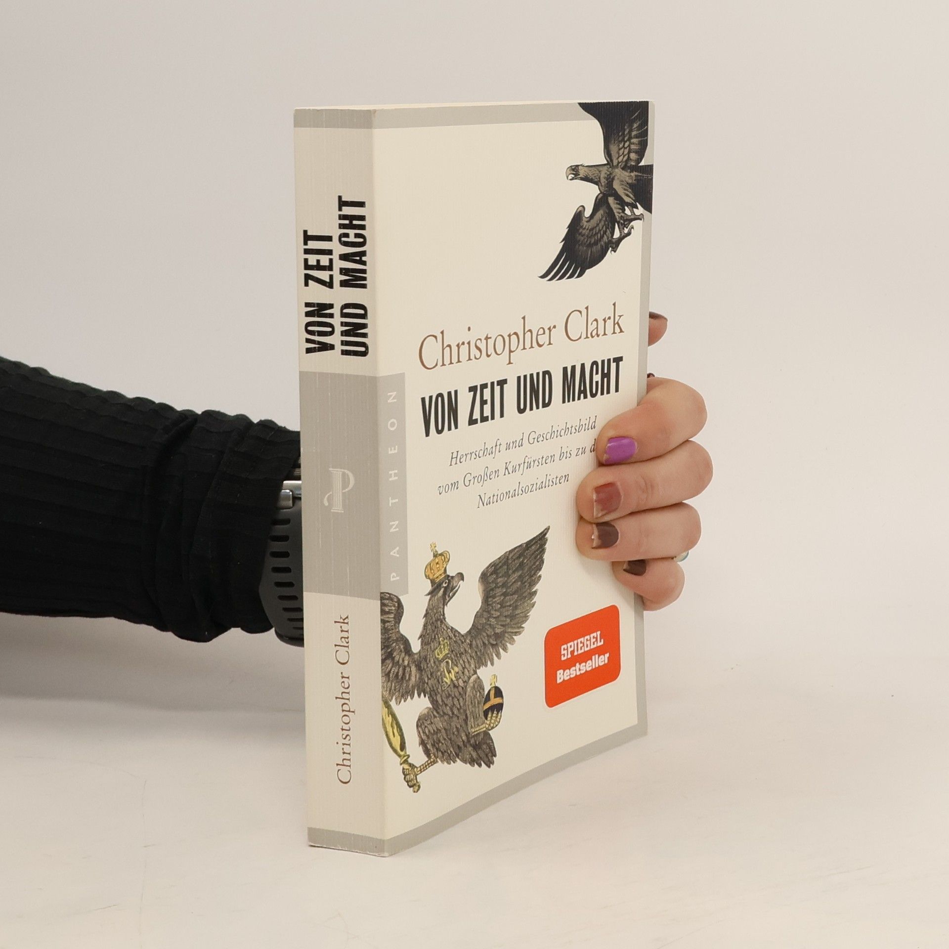 Christopher Clark Von Zeit und Macht