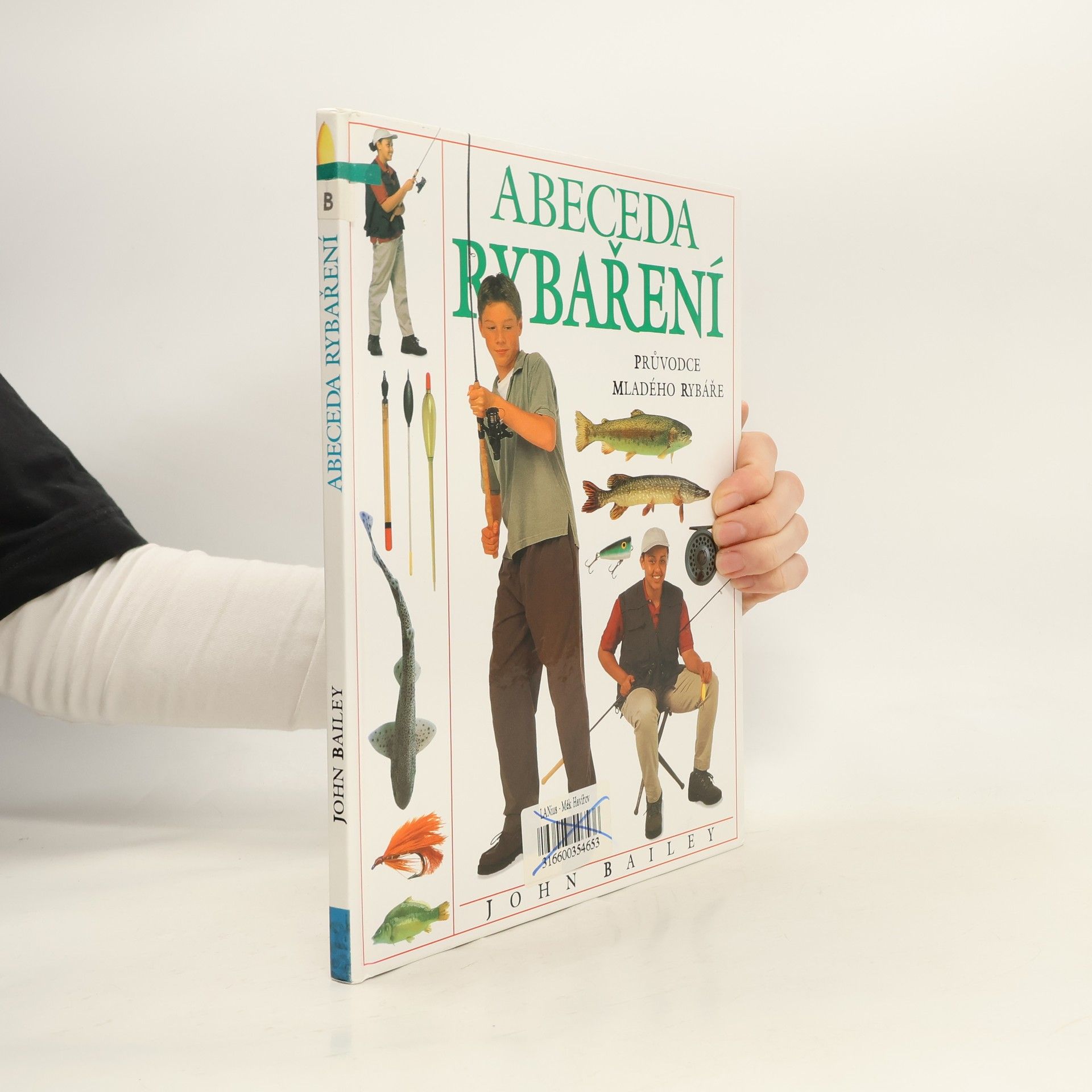 John Bailey Abeceda rybaření. Průvodce mladého rybáře