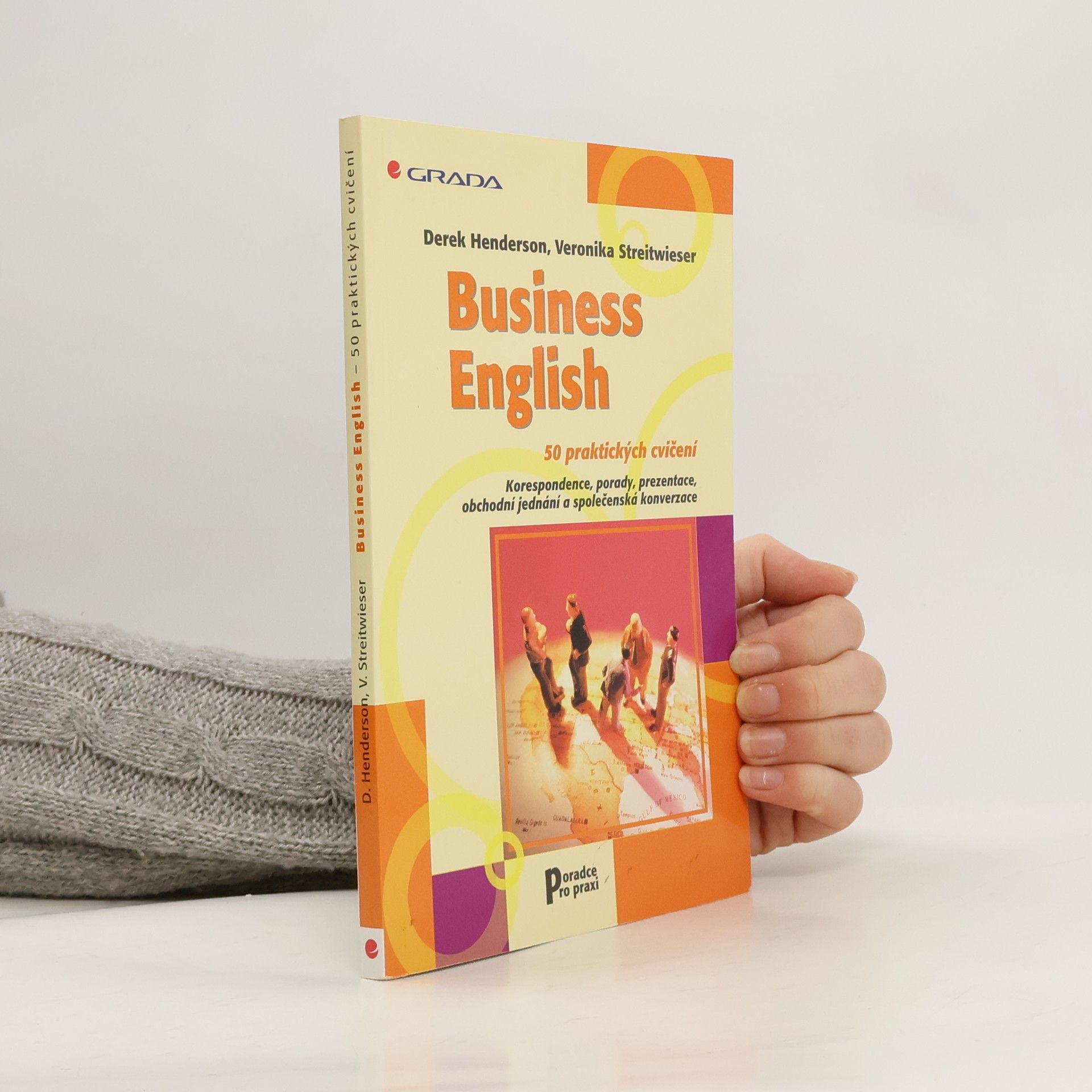 Veronika Streitwieser Business English : 50 praktických cvičení