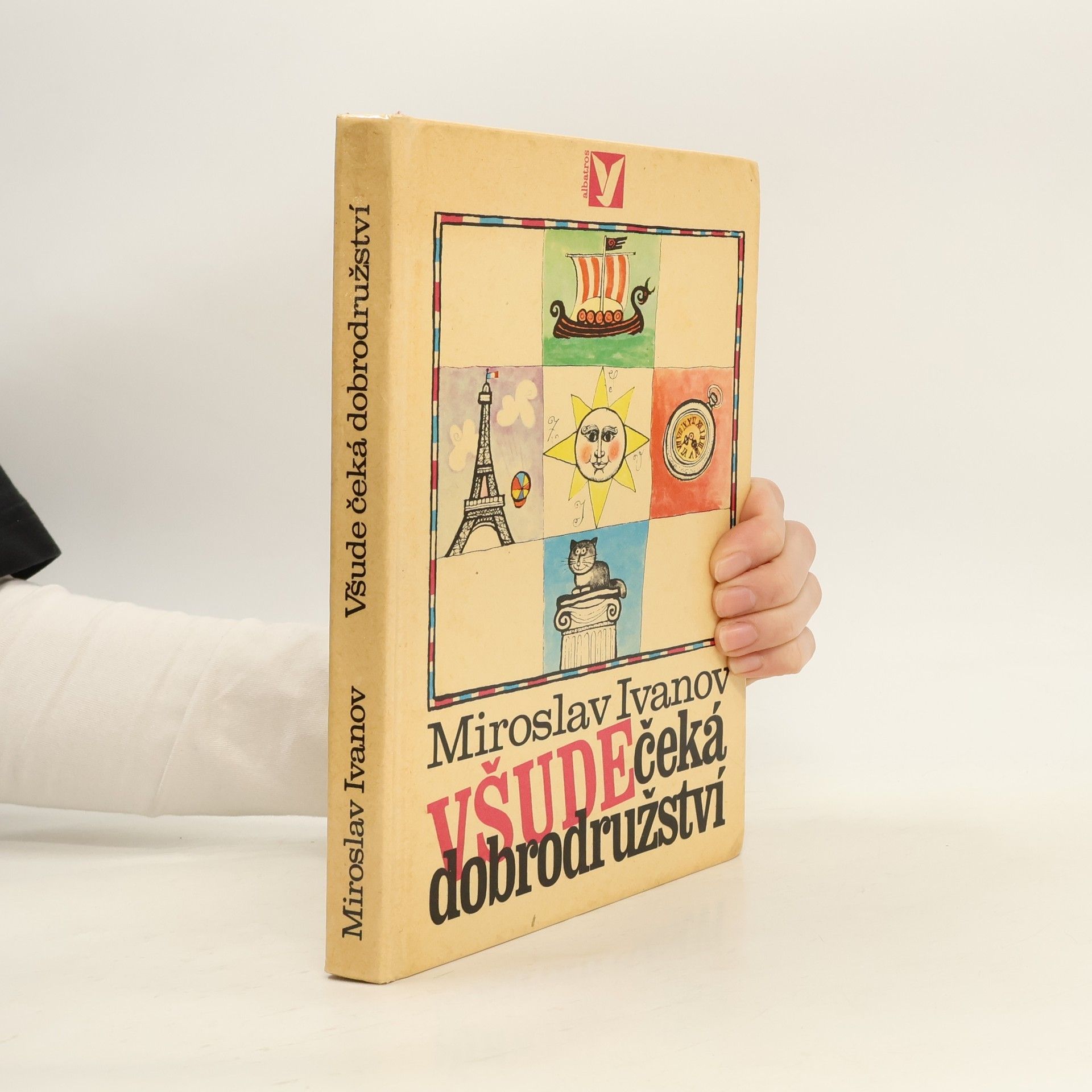 Miroslav Ivanov Všude čeká dobrodružství