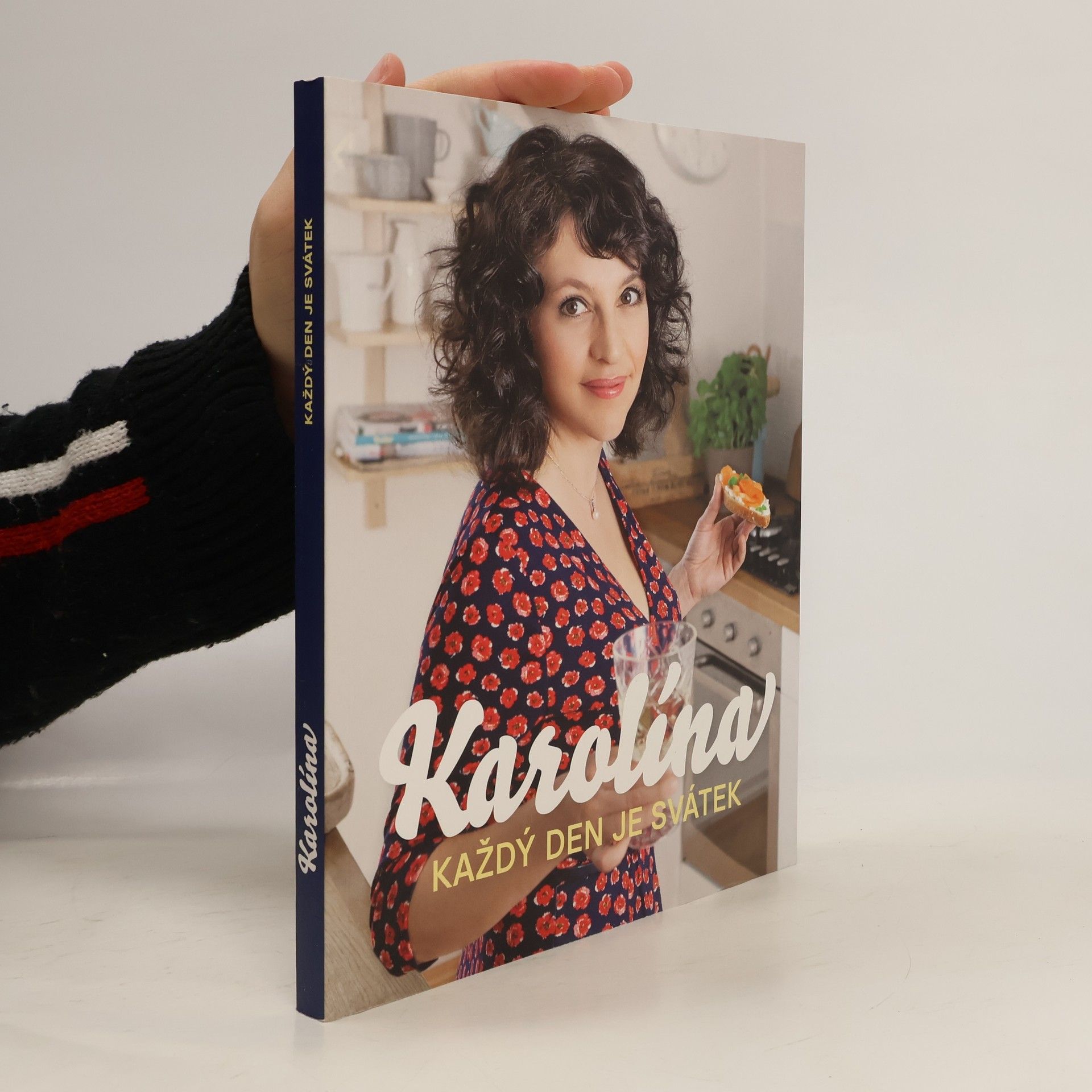 Karolína : každý den je svátek