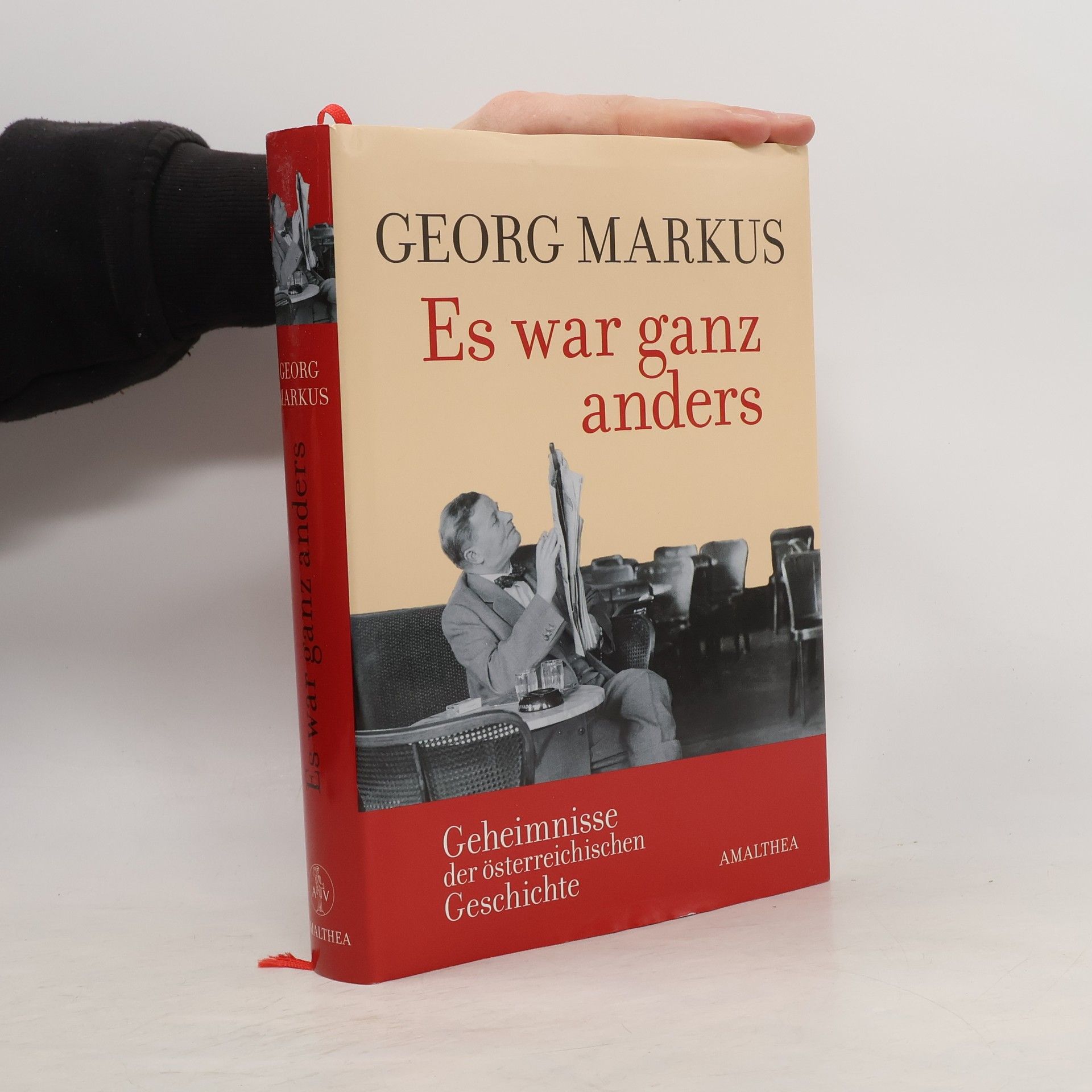 Georg Markus Es war ganz anders