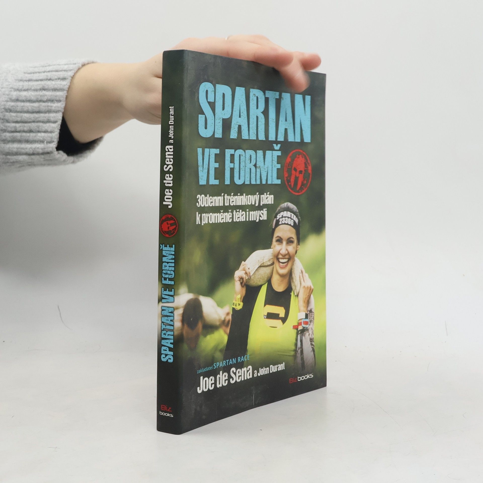 Spartan ve formě : 30denní tréninkový plán k proměně těla i mysli