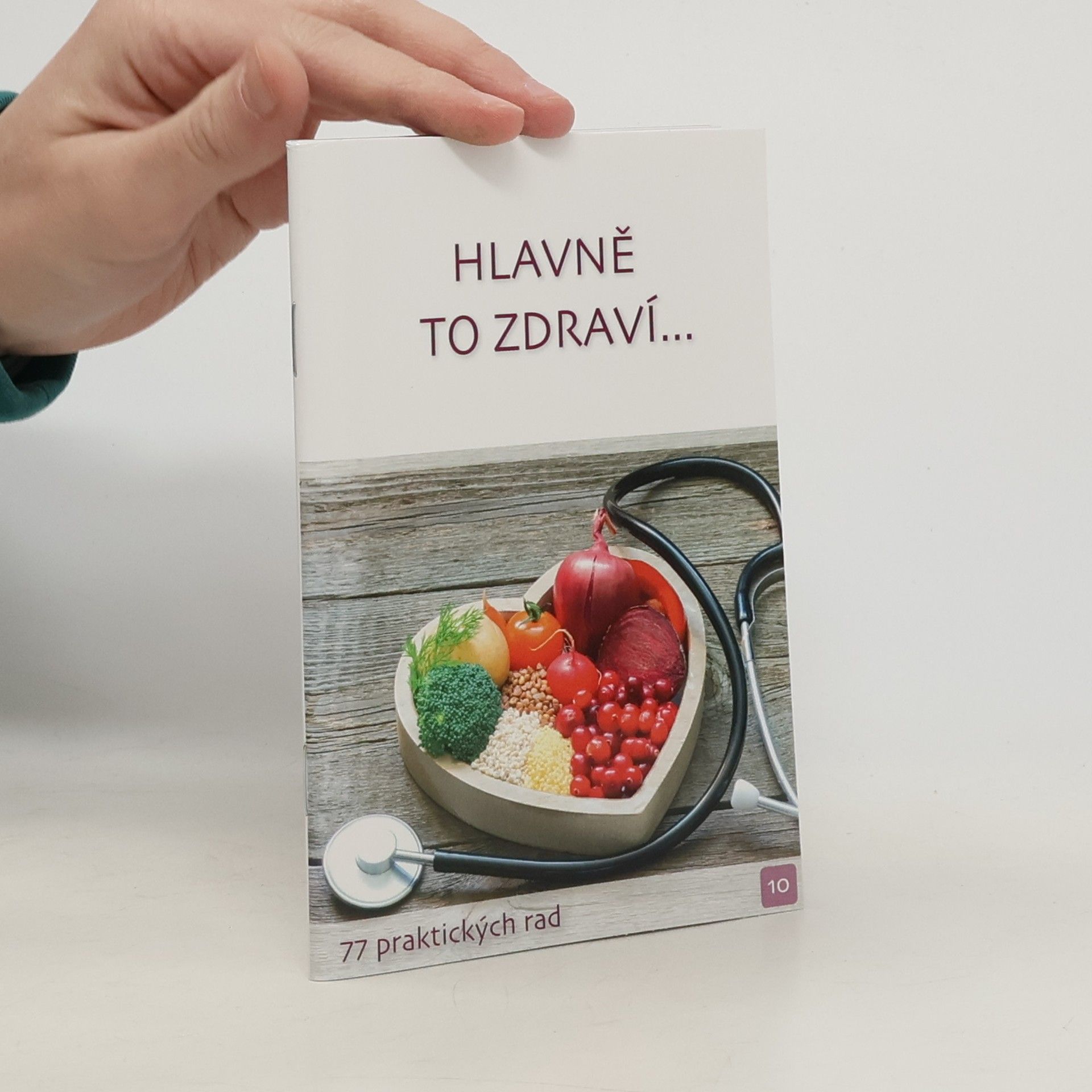 Kolektív autorov Hlavně to zdraví...