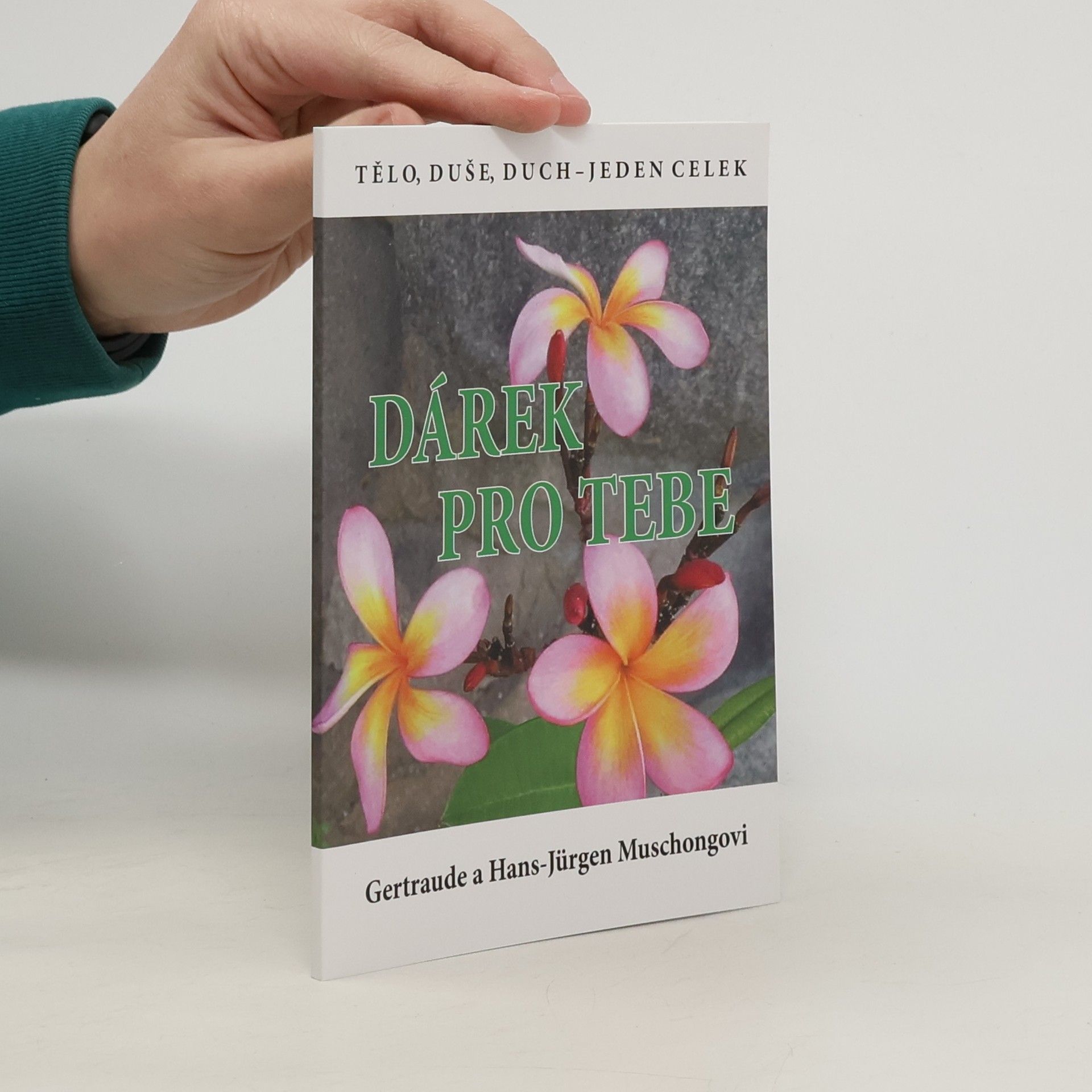 Hans Jürgen Muschong Dárek pro tebe