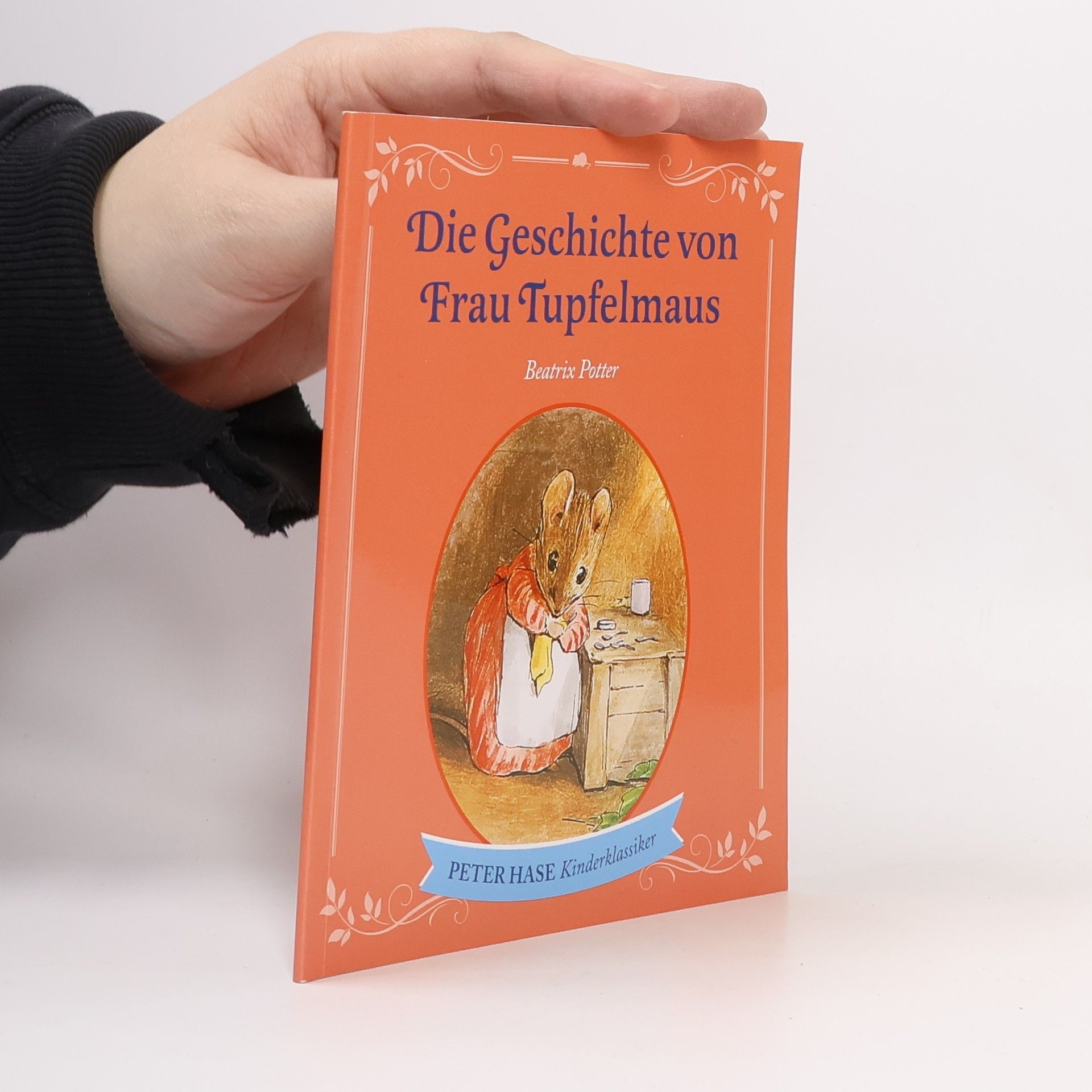 Beatrix Potterová Die Geschichte von Frau Tupfelmaus