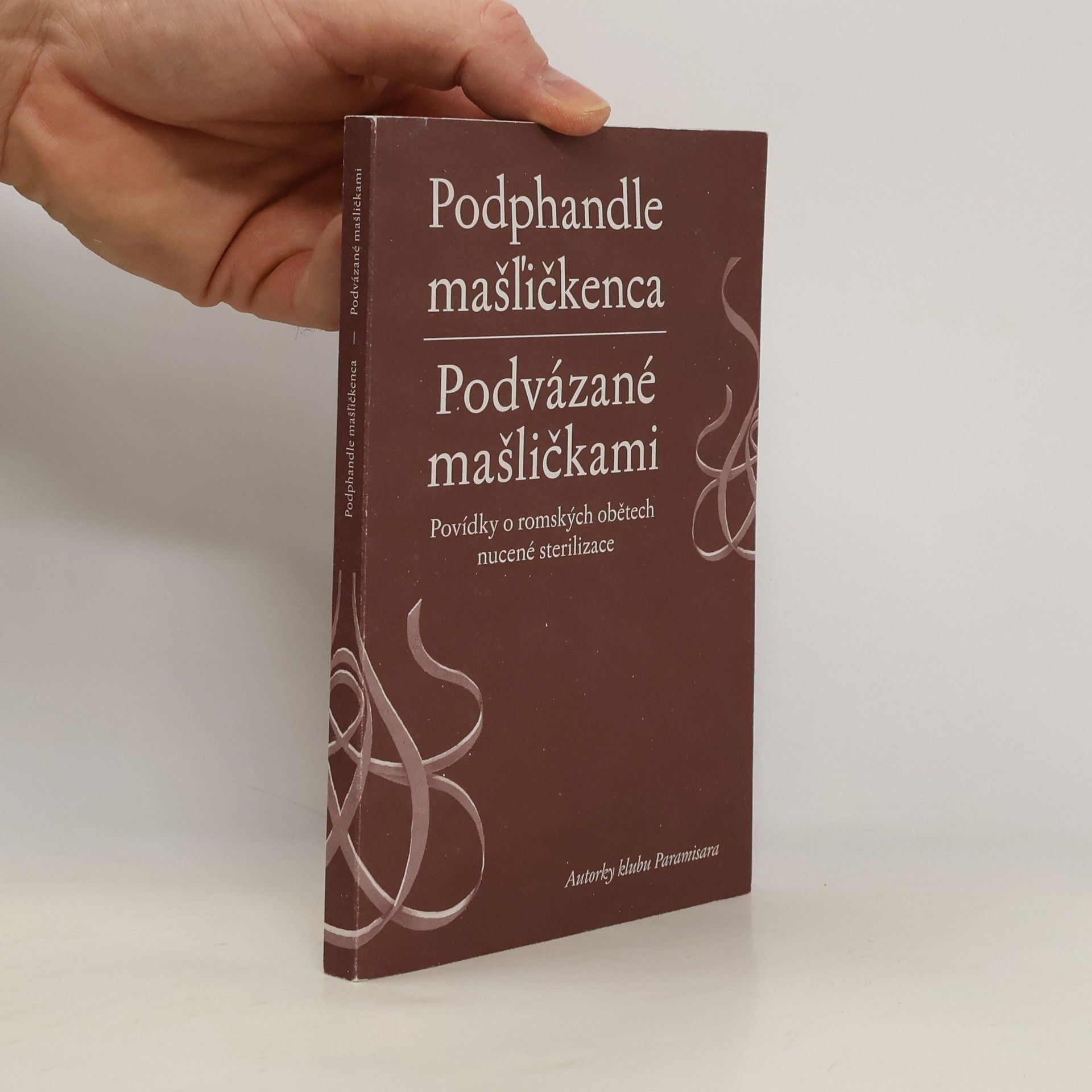 Kolektív autorov Podphandle mašličkenca. Podvázané mašličkami