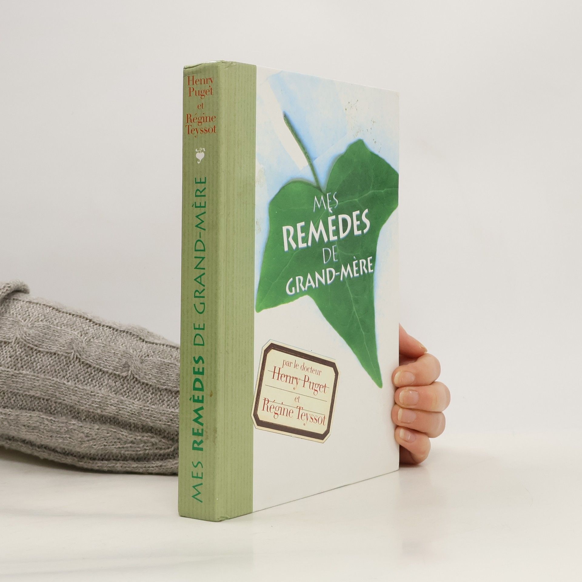 Henry Puget Mes remèdes de grand-mère