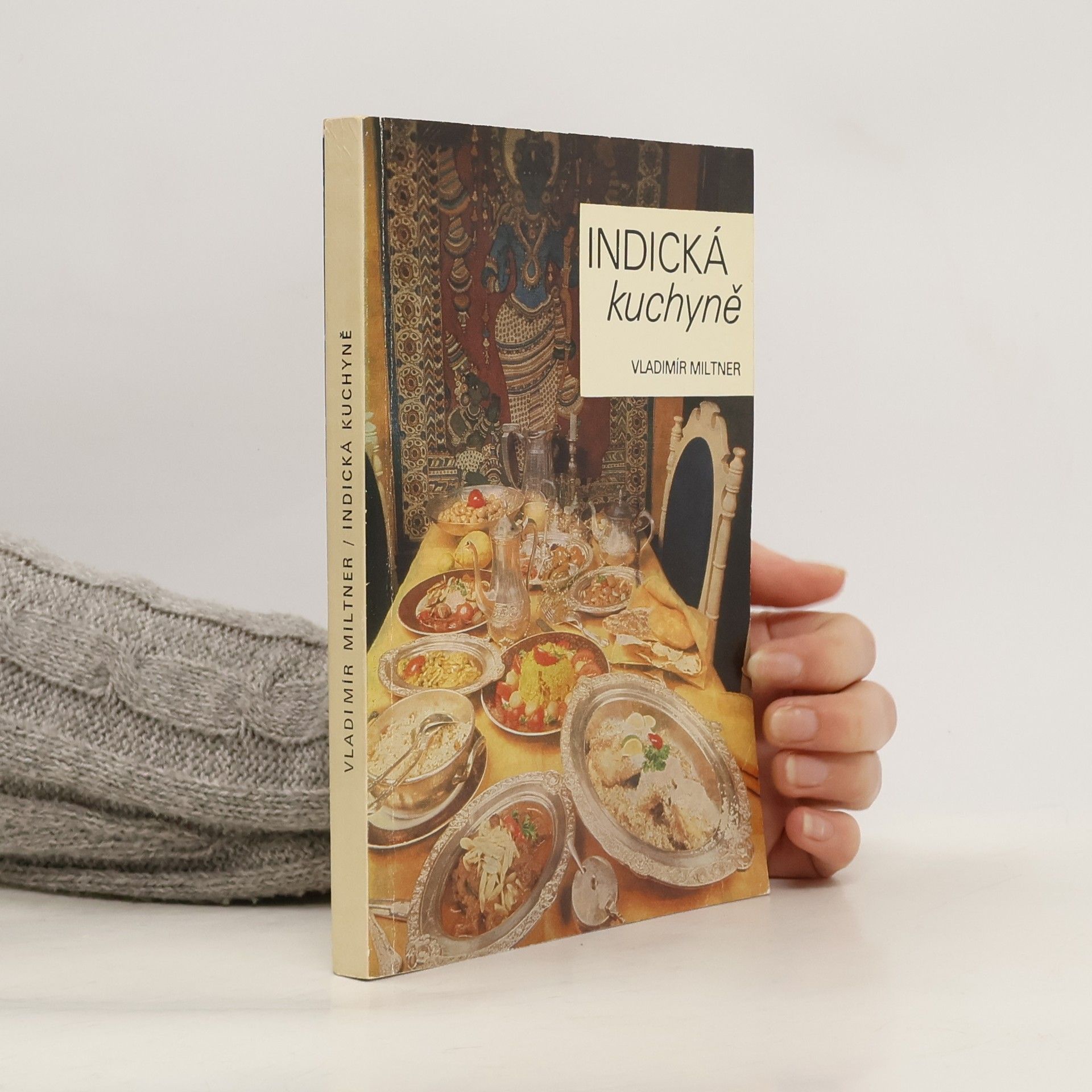 Vladimír Miltner Indická kuchyně