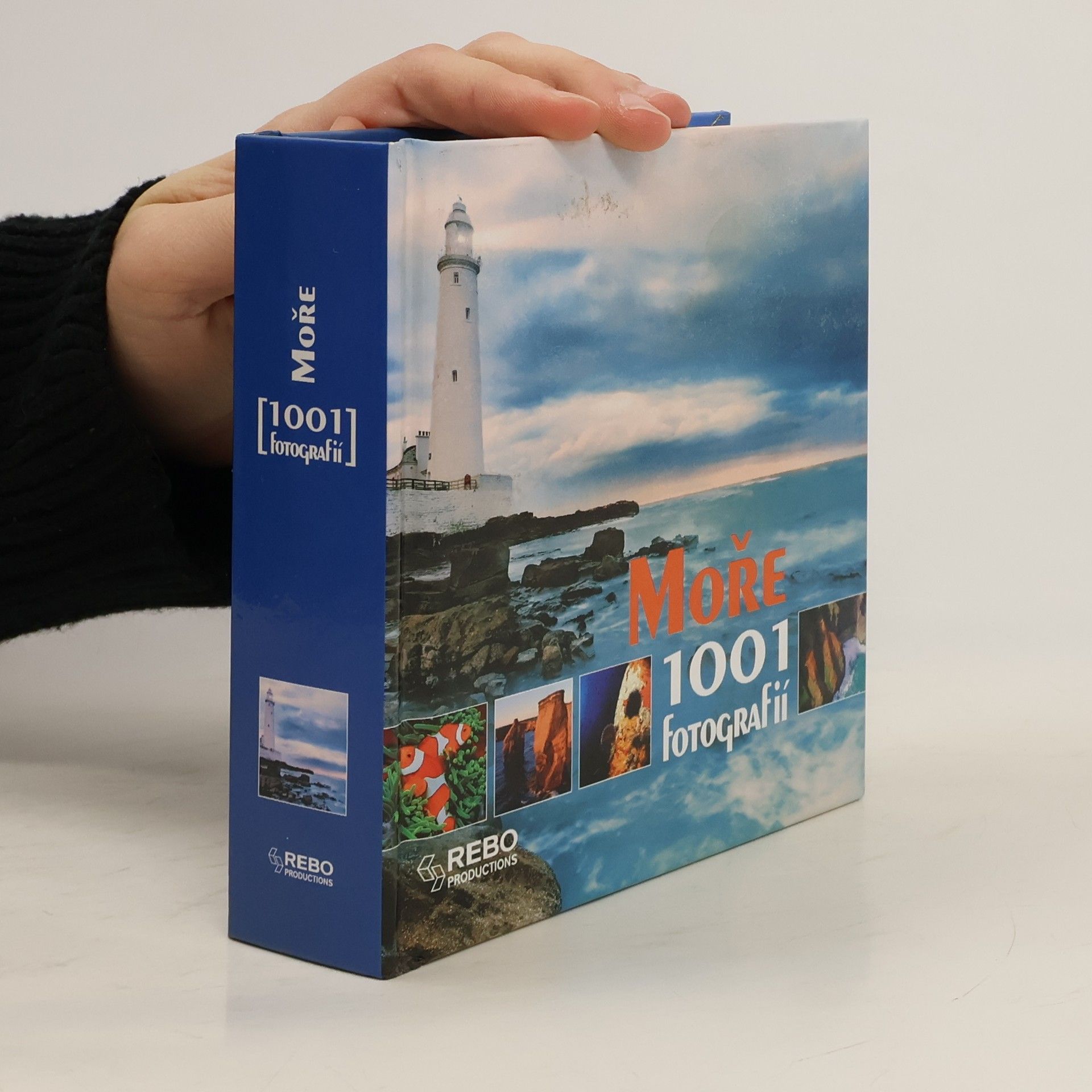 Collectif d'auteurs Moře : (1001 fotografií)