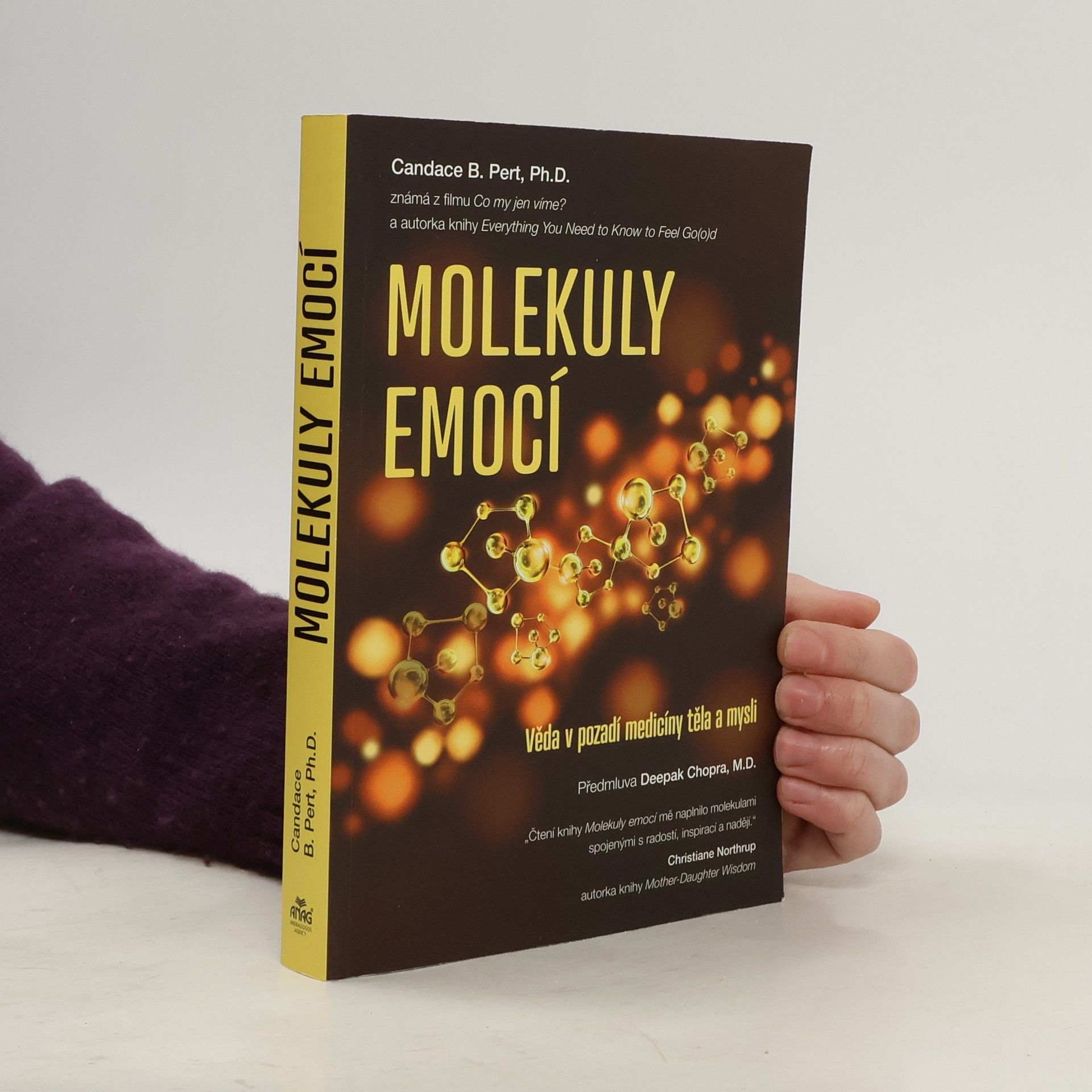 Candace B. Pert Molekuly emocí. Věda v pozadí medicíny těla a mysli