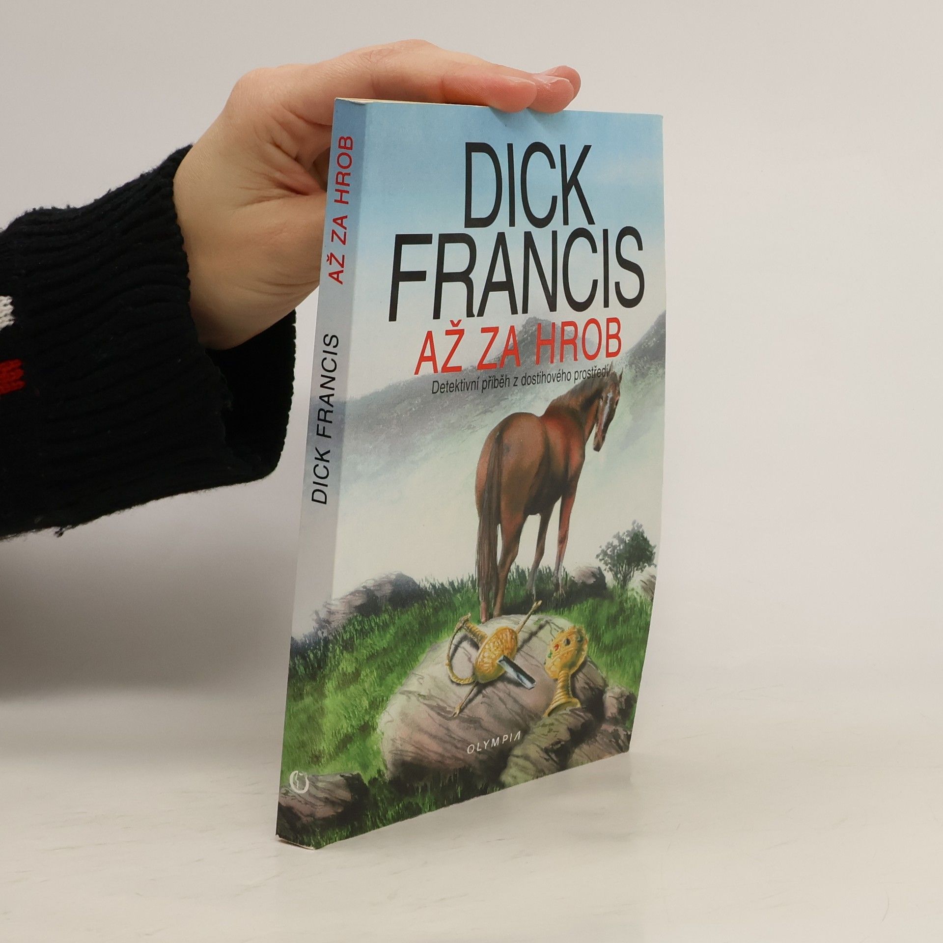 Dick Francis Až za hrob