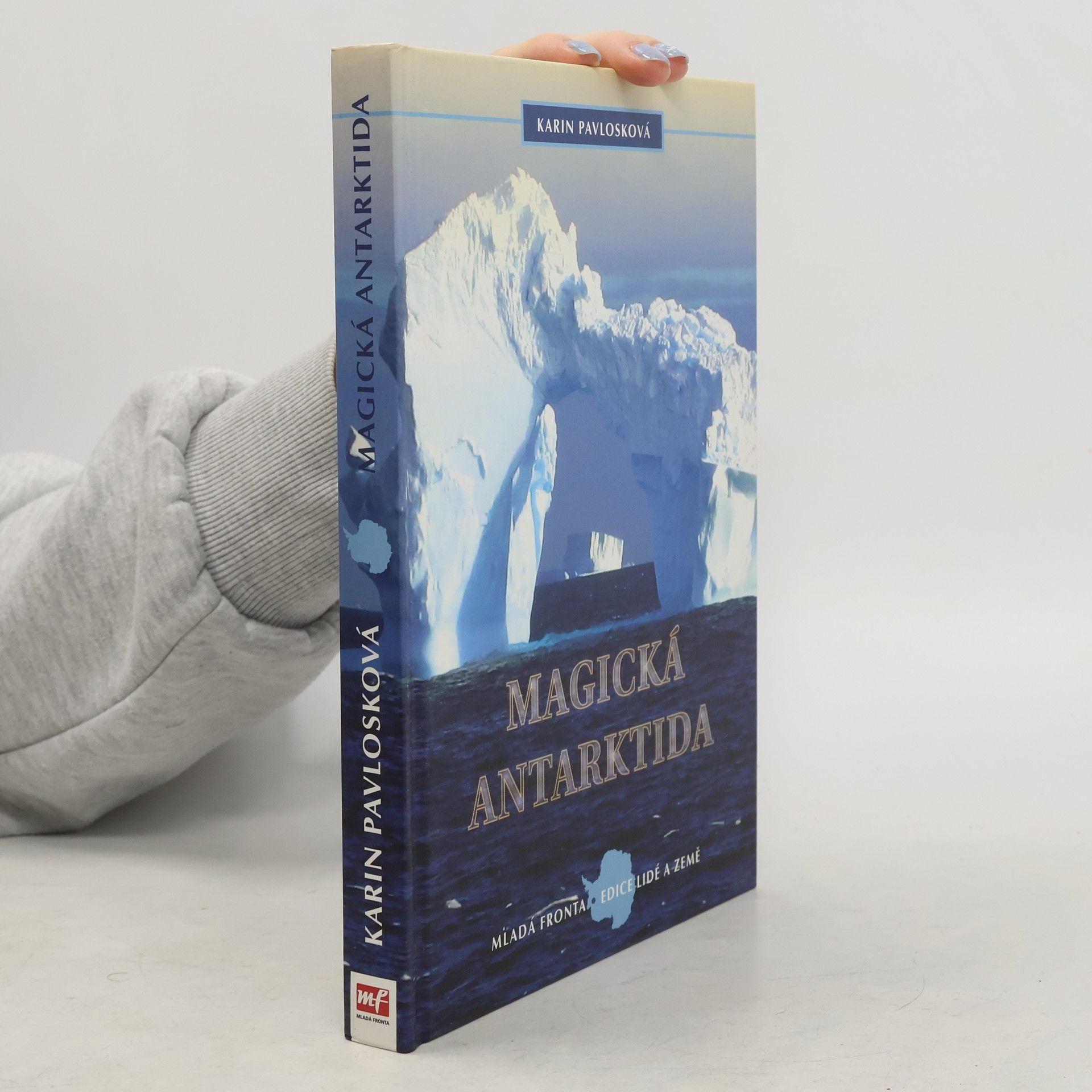 Karin Pavlosková Magická Antarktida