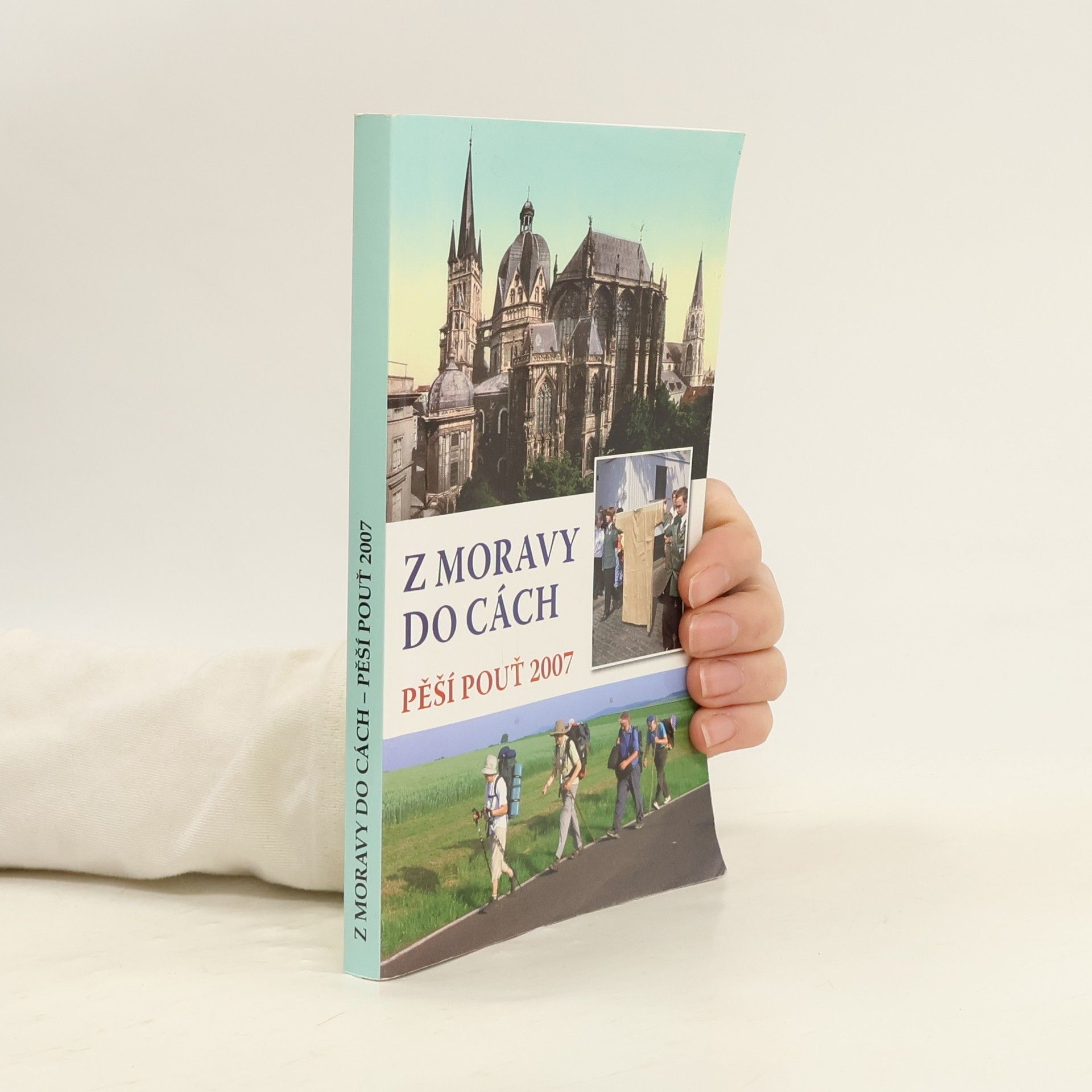 Collectif d'auteurs Z Moravy do Cách. Pěší pouť 2007