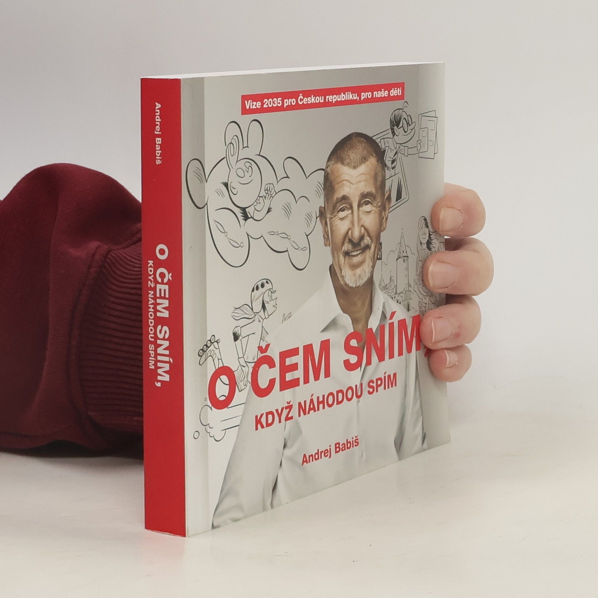 Andrej Babiš O čem sním, když náhodou spím