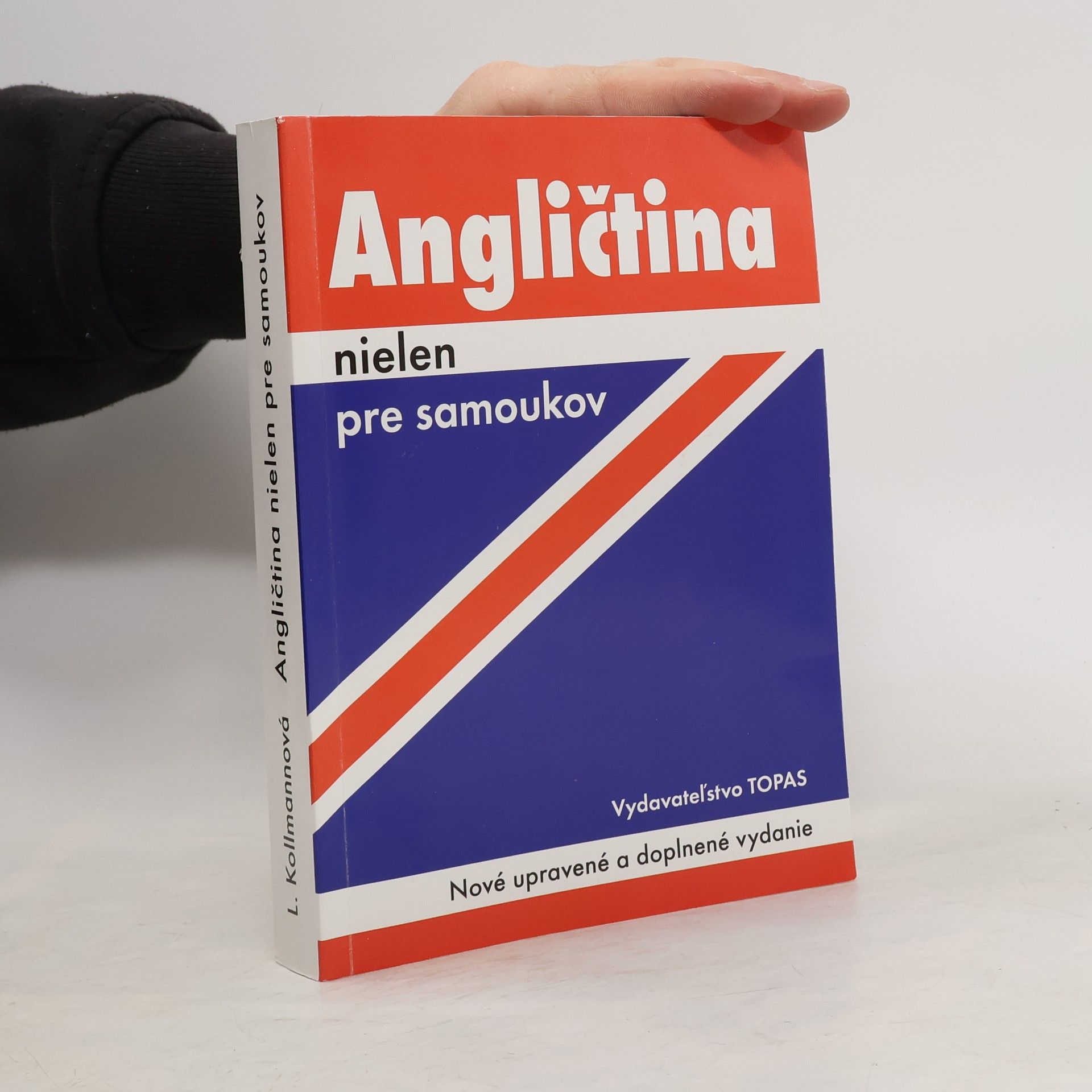 Ludmila Kollmannova Angličtina nielen pre samoukov, Nové upravené a doplnené vydanie