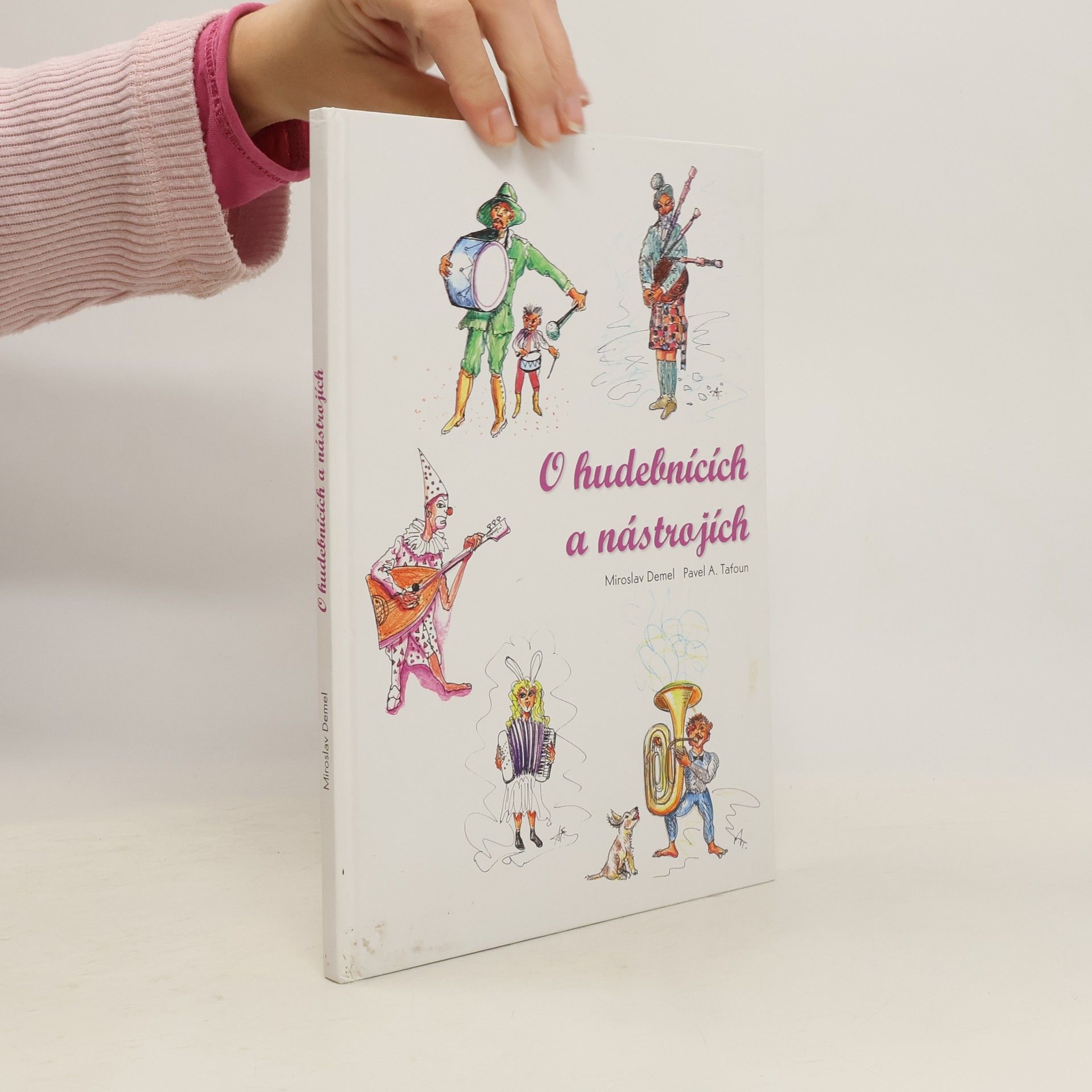 Miroslav Demel O hudebnících a nástrojích