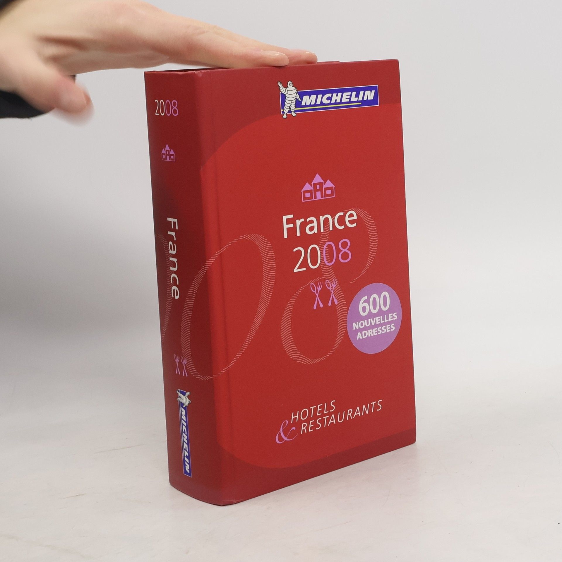 Collectif d'auteurs France 2008. Hotels & Restaurants