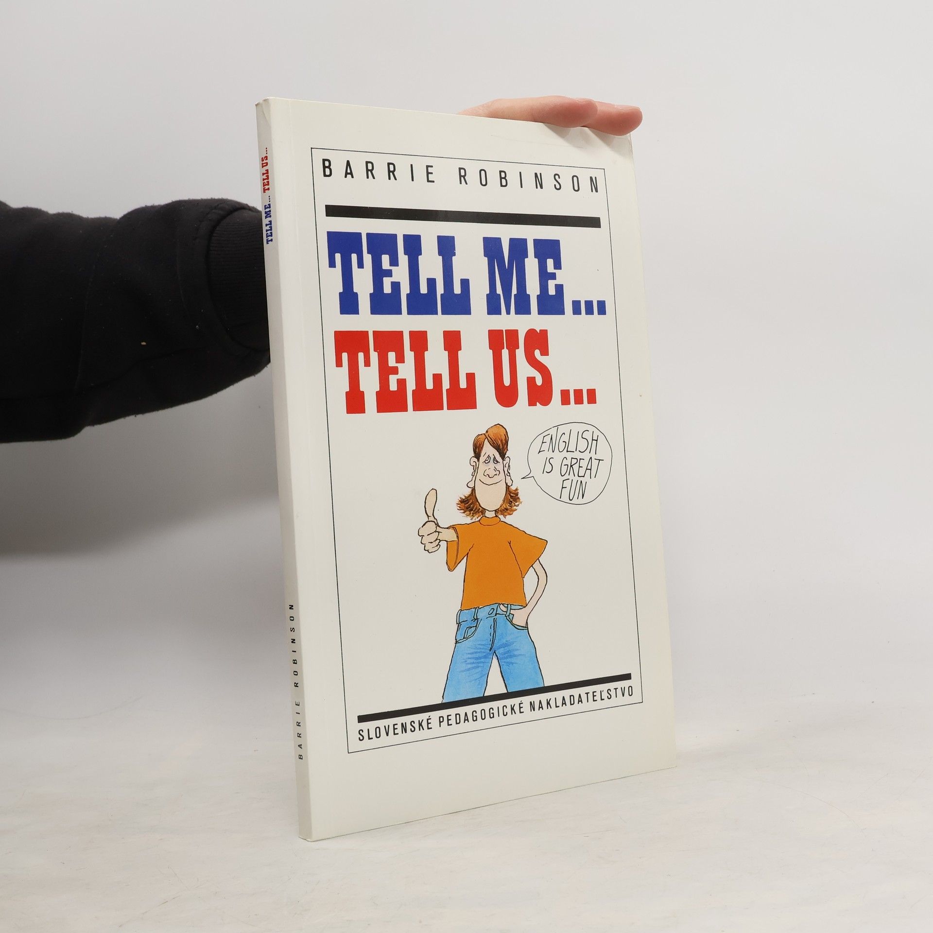 Tell me... Tell us...